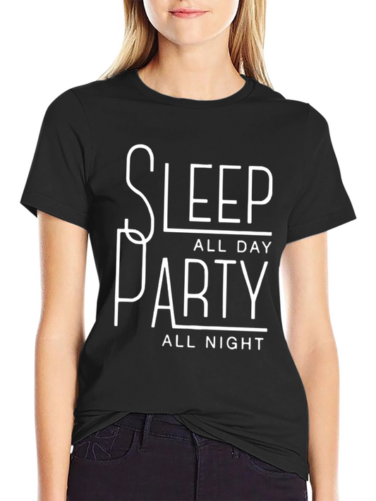 Sleep All Day Party All Night Black T-Shirt