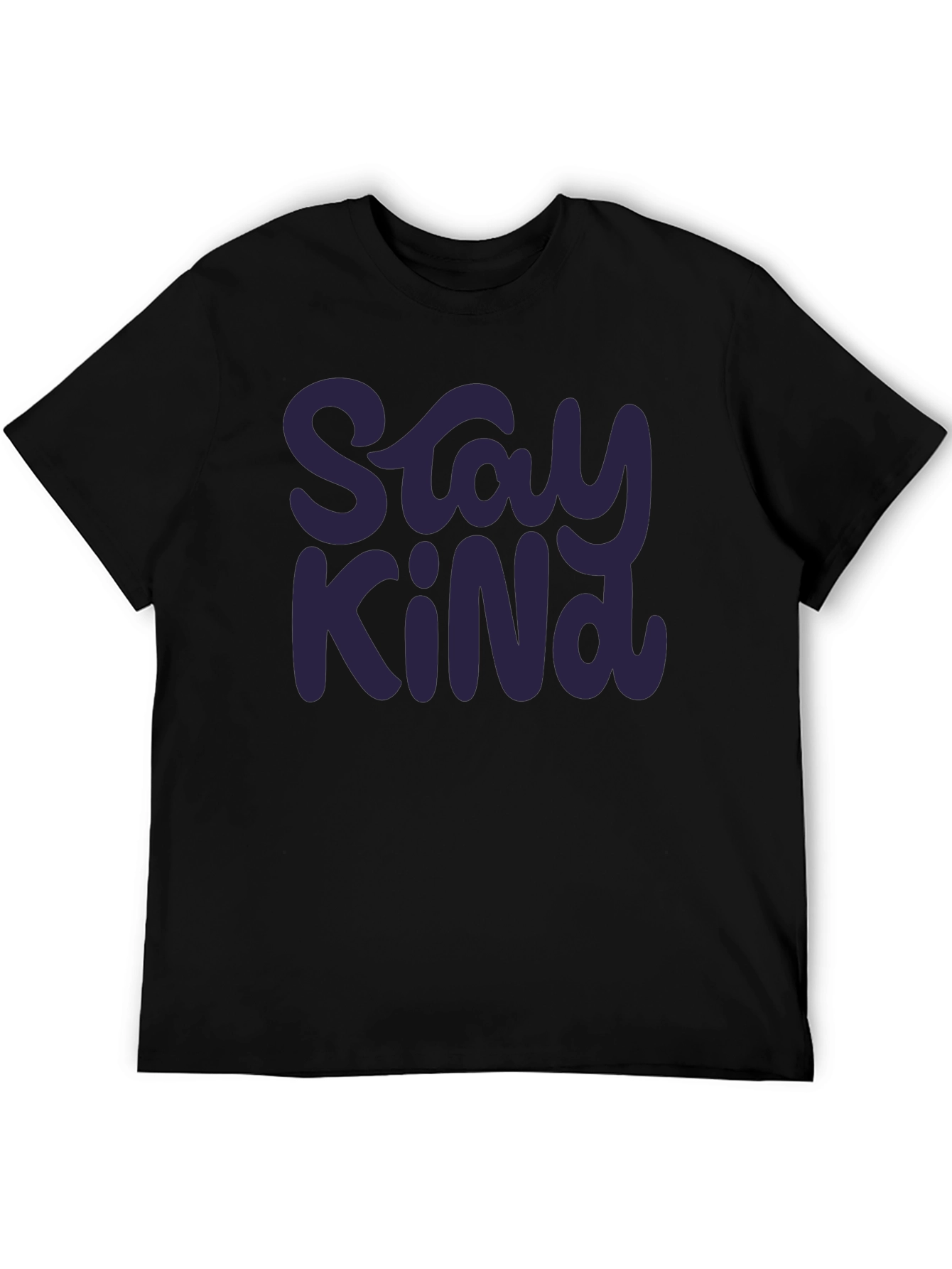 Stay Kind Graphic Tee - Soft Cotton Casual Shirt