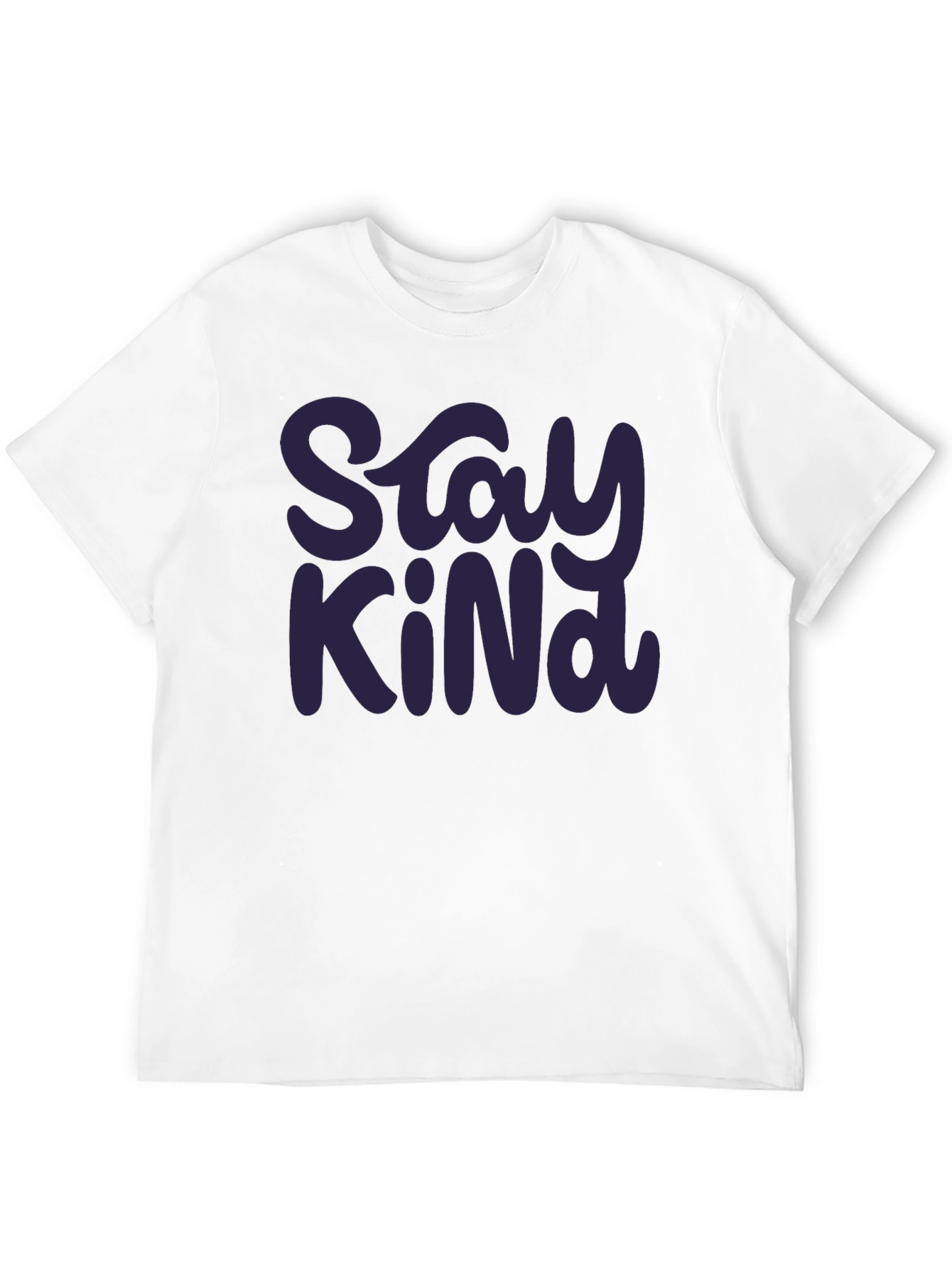 Stay Kind Graphic Tee - Soft Cotton Casual Shirt
