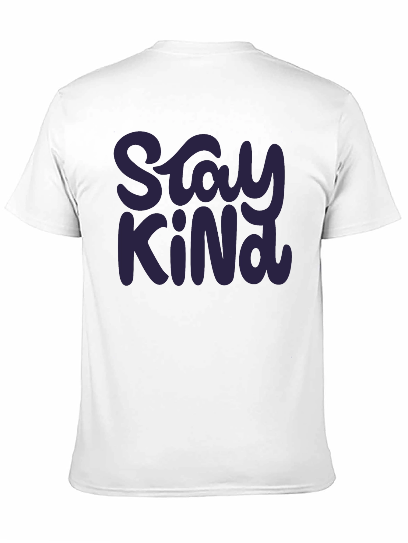 Stay Kind Graphic Tee - Soft Cotton Casual Shirt