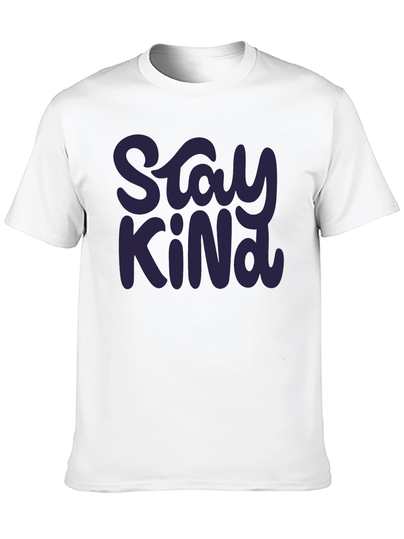 Stay Kind Graphic Tee - Soft Cotton Casual Shirt