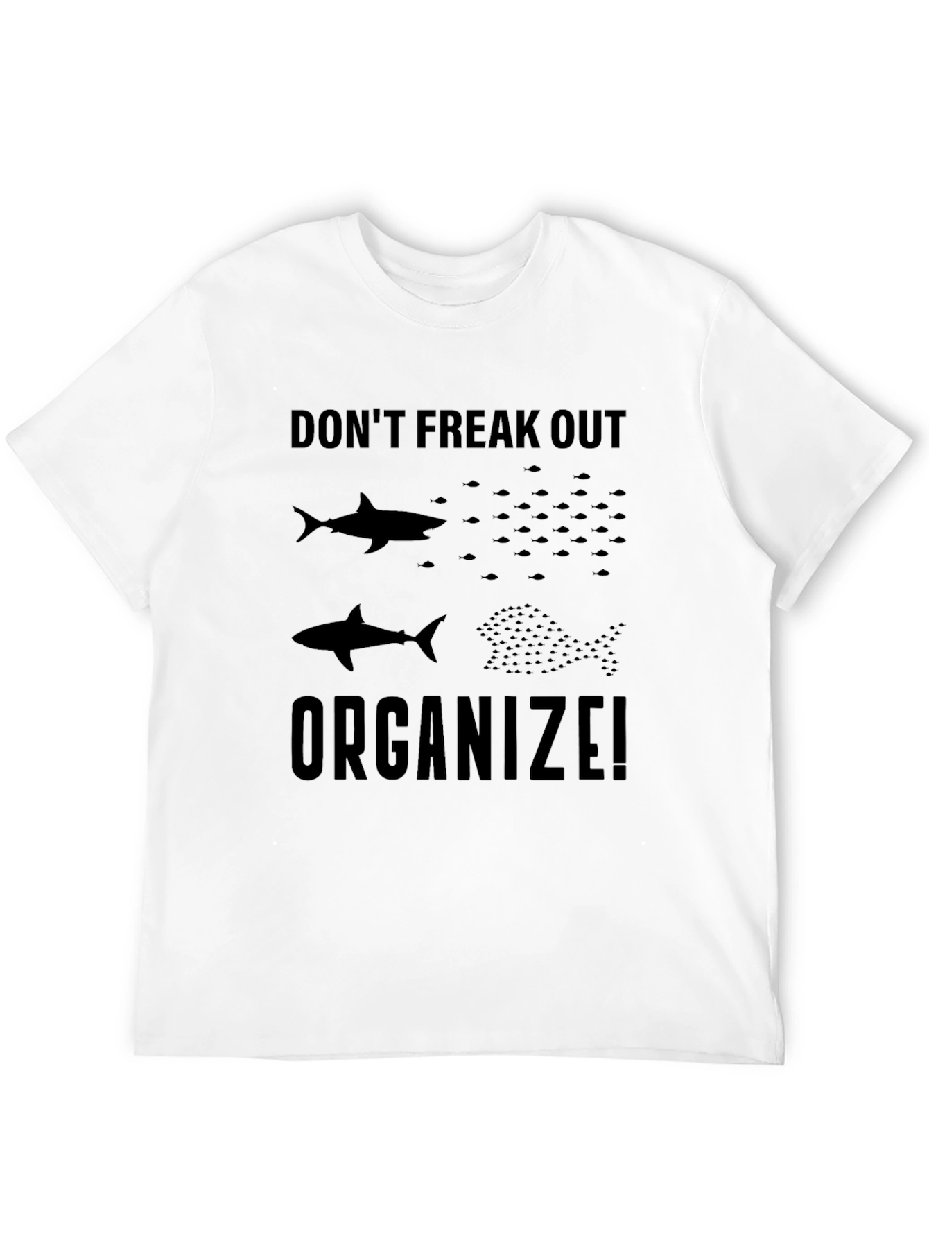 Dont Freak Out Organize! Black T-Shirt