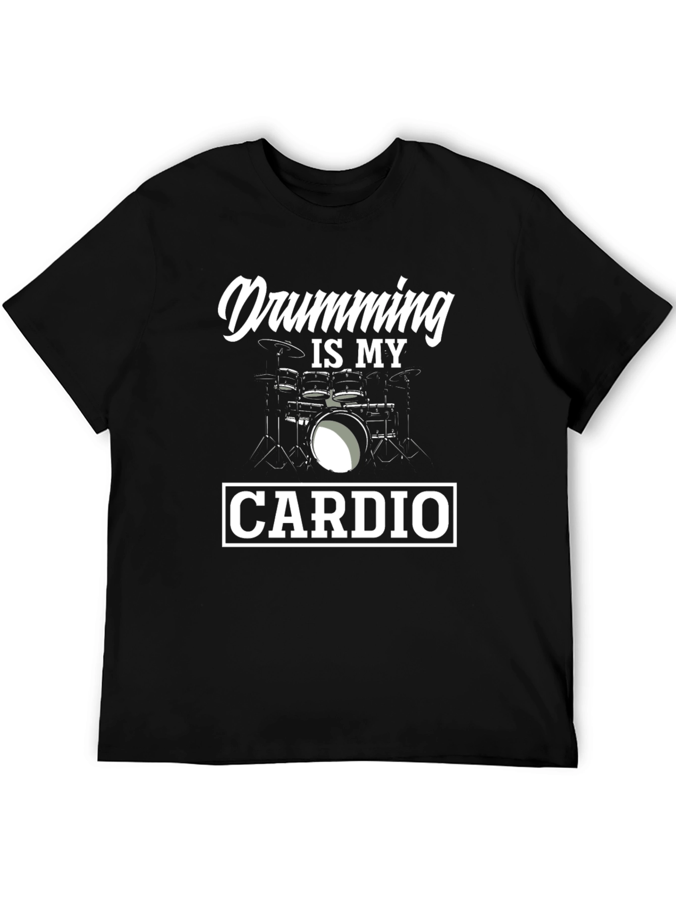 Drumming is My Cardio Graphic T-Shirt