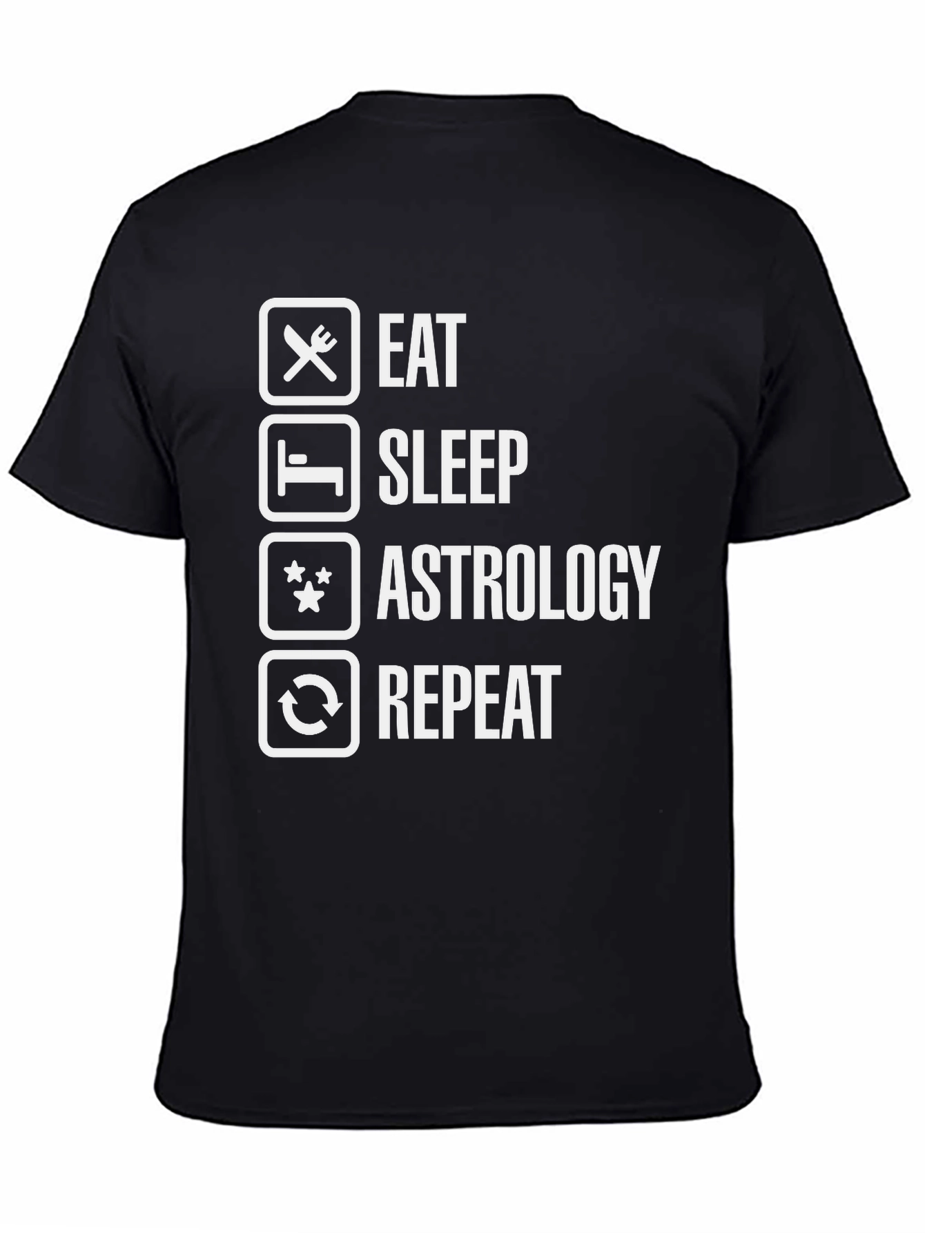 Eat Sleep Astrology Repeat Funny Graphic Tee