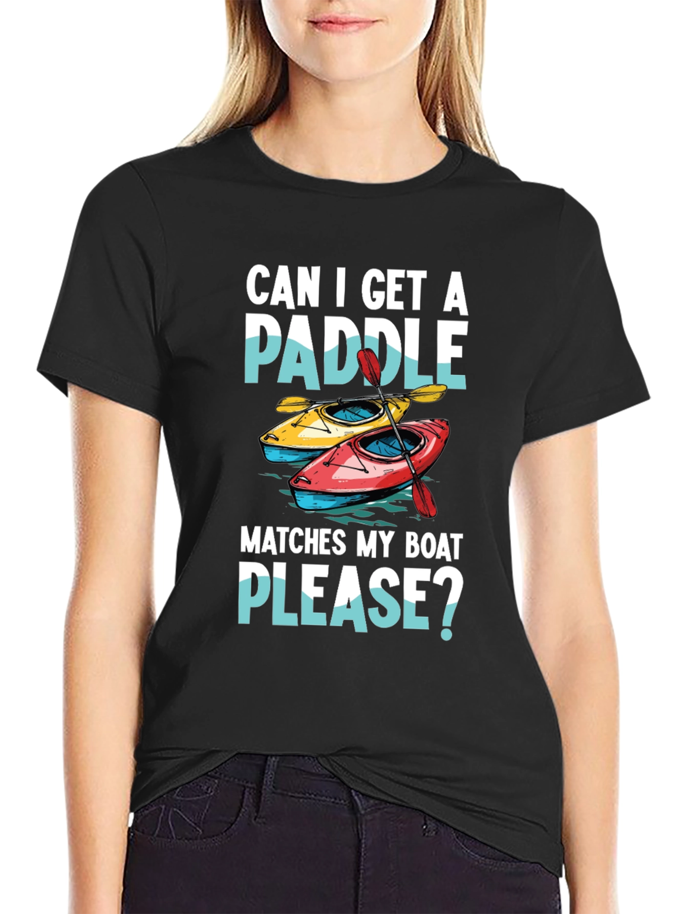 Funny Kayak T-Shirt: Can I Get a Paddle?