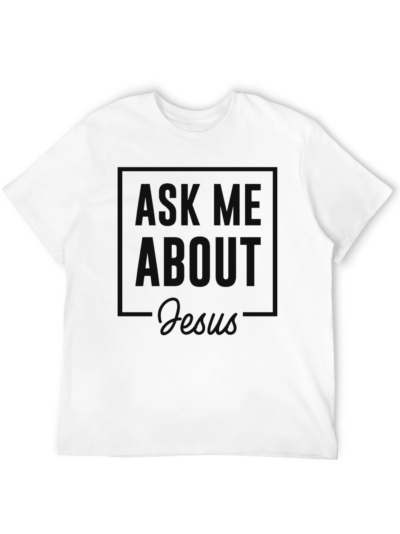 Ask Me About Jesus Black T-Shirt Christian Apparel