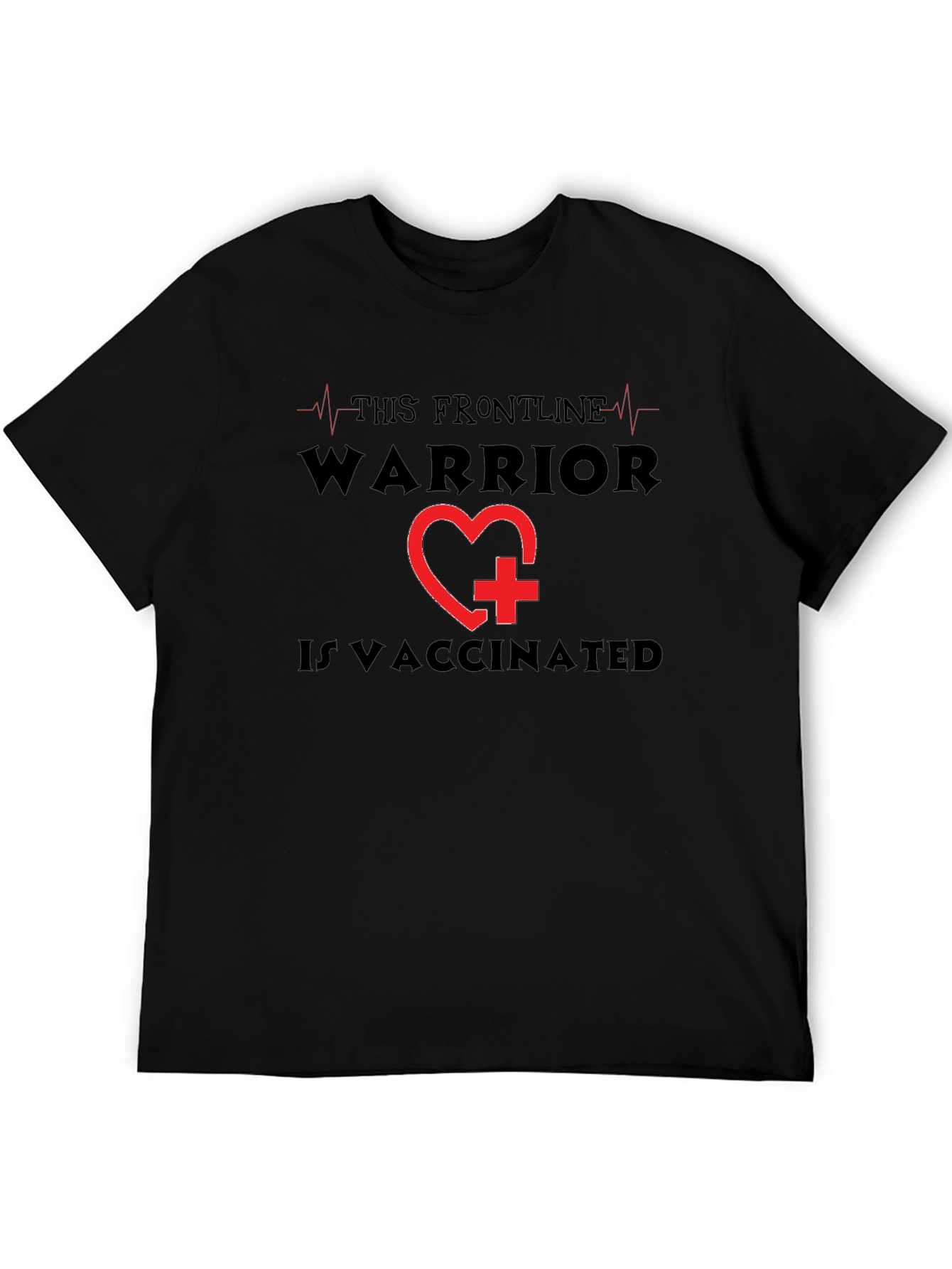 Frontline Warrior Vaccinated T-Shirt