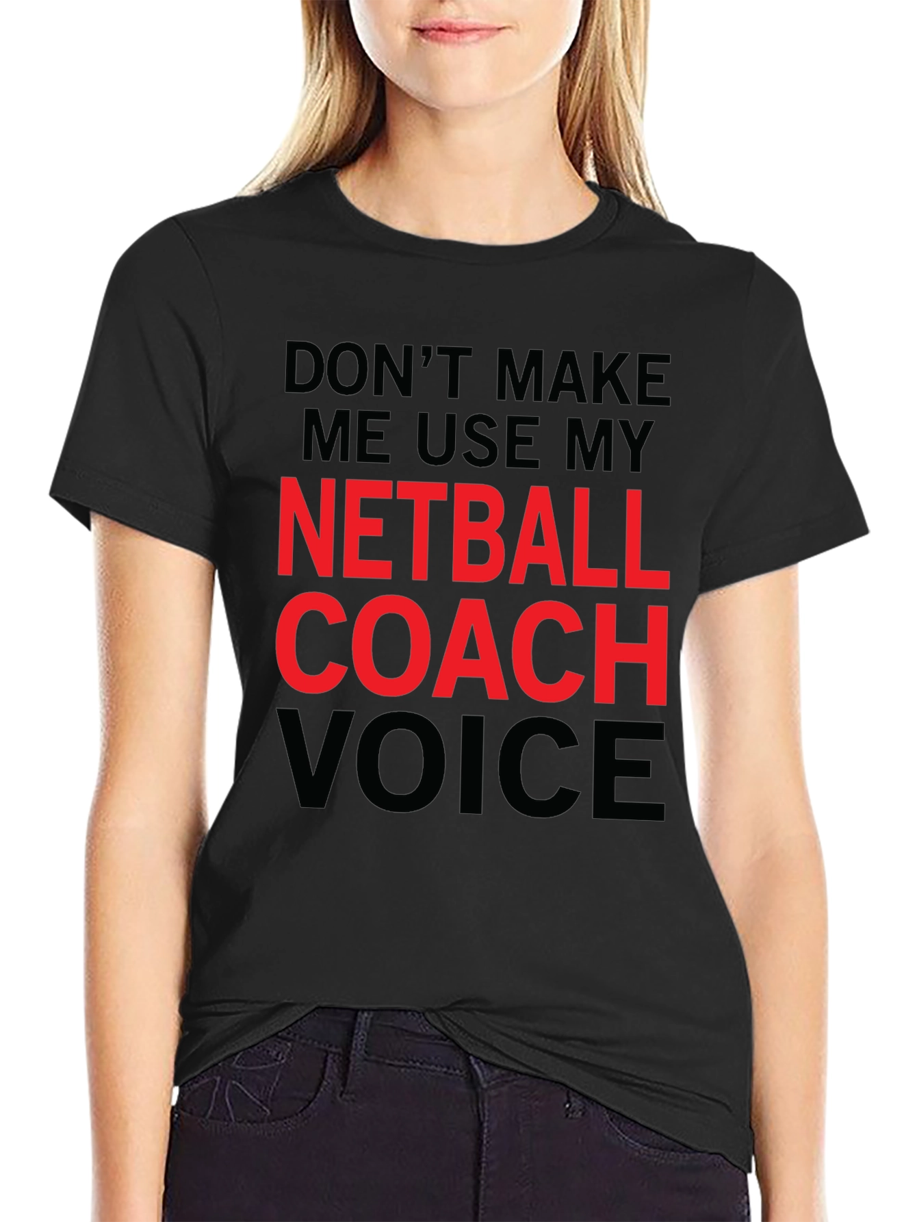Netball Coach Voice T-Shirt Funny Coach Gift Tee