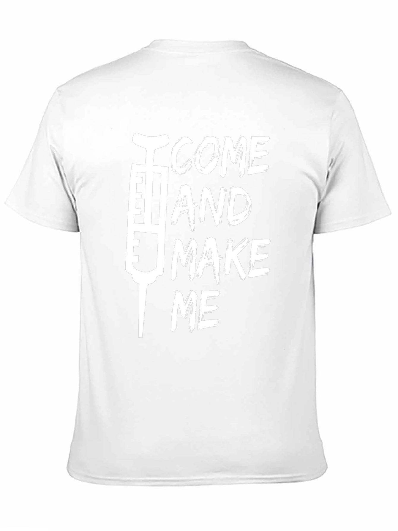 Come and Make Me Vaccine T-Shirt