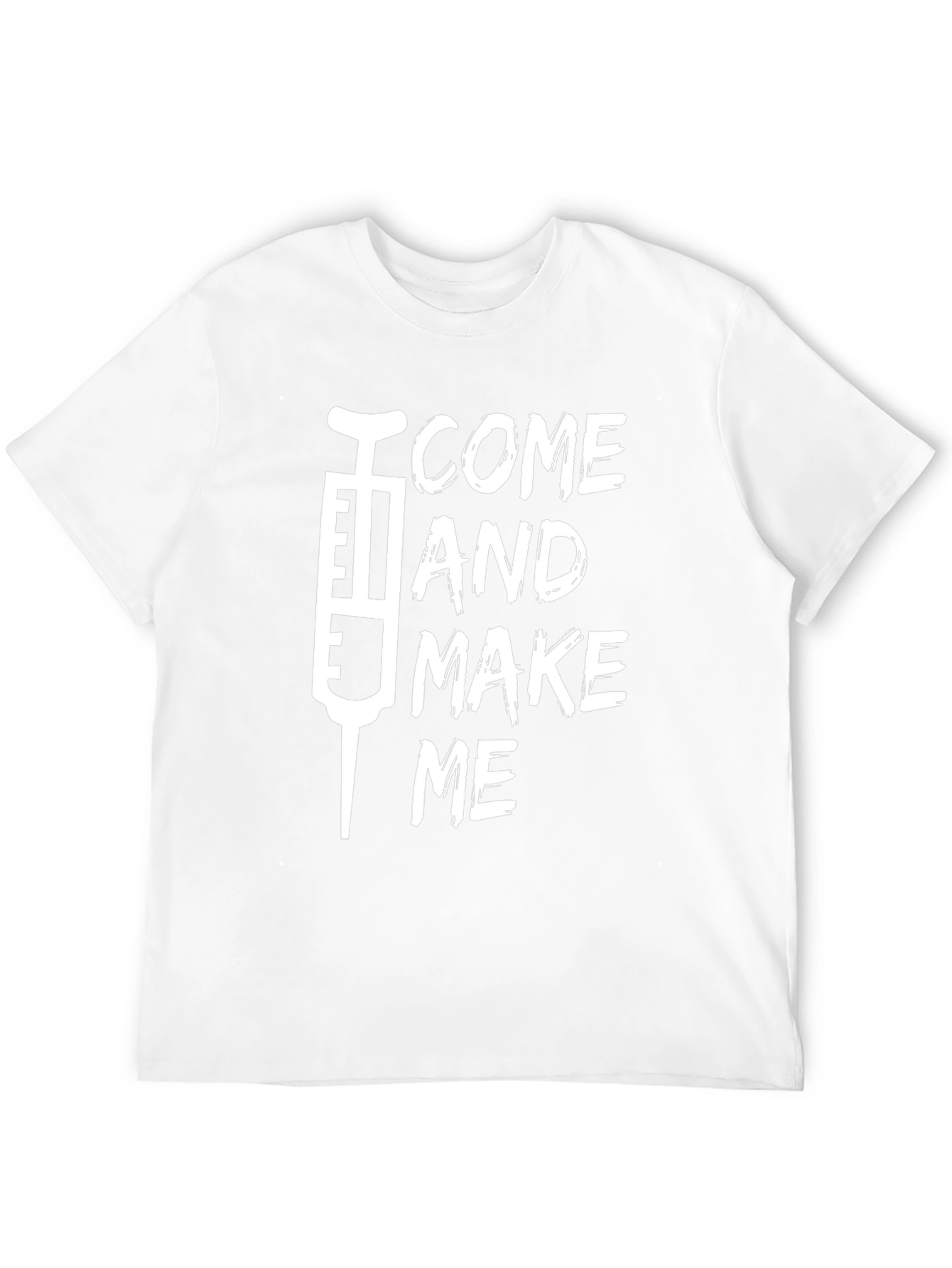 Come and Make Me Vaccine T-Shirt