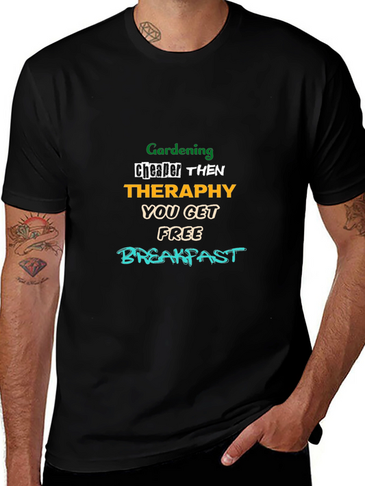Gardening Therapy T-Shirt: Free Breakfast!