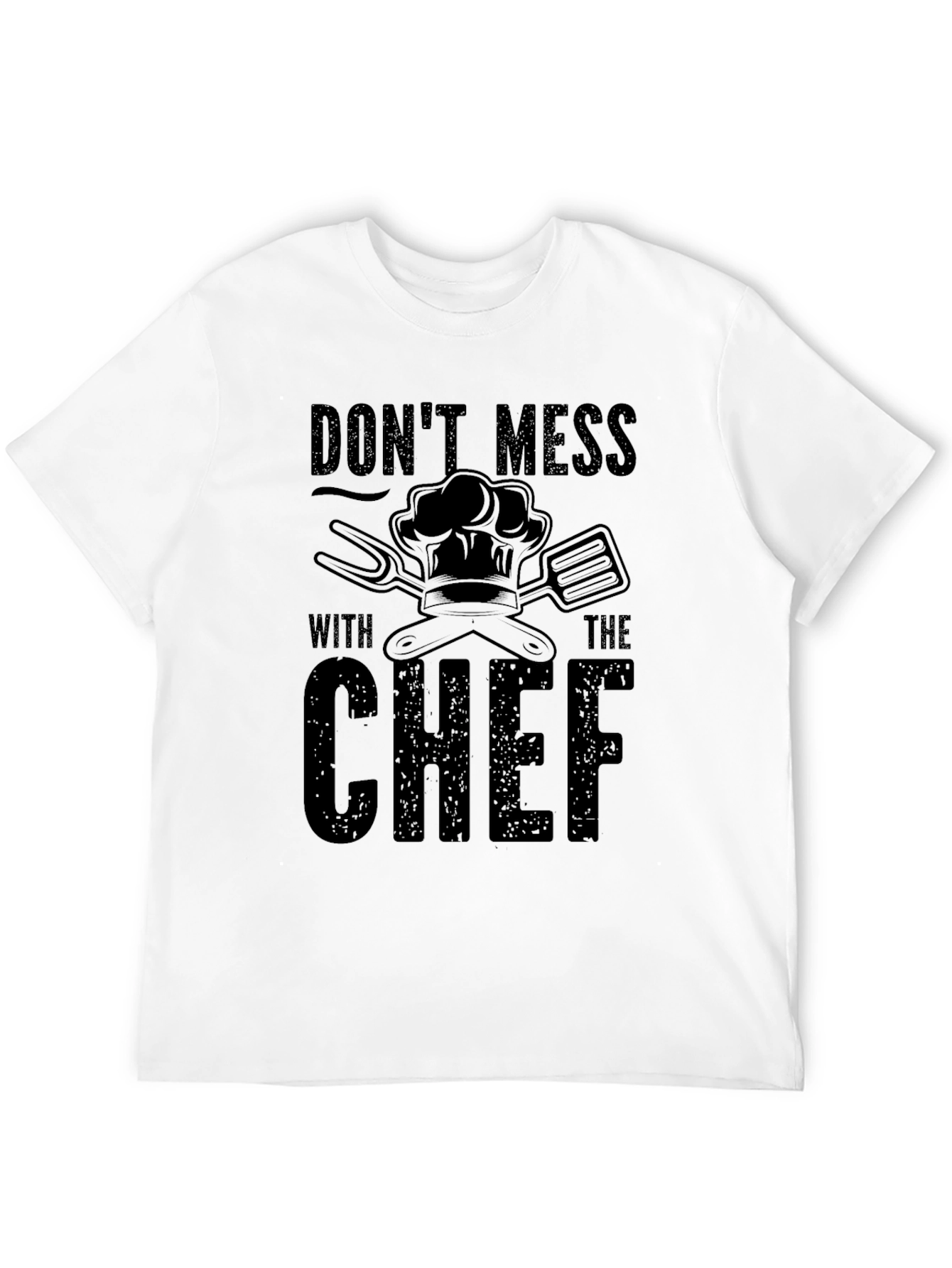 Dont Mess with The Chef Black T-Shirt