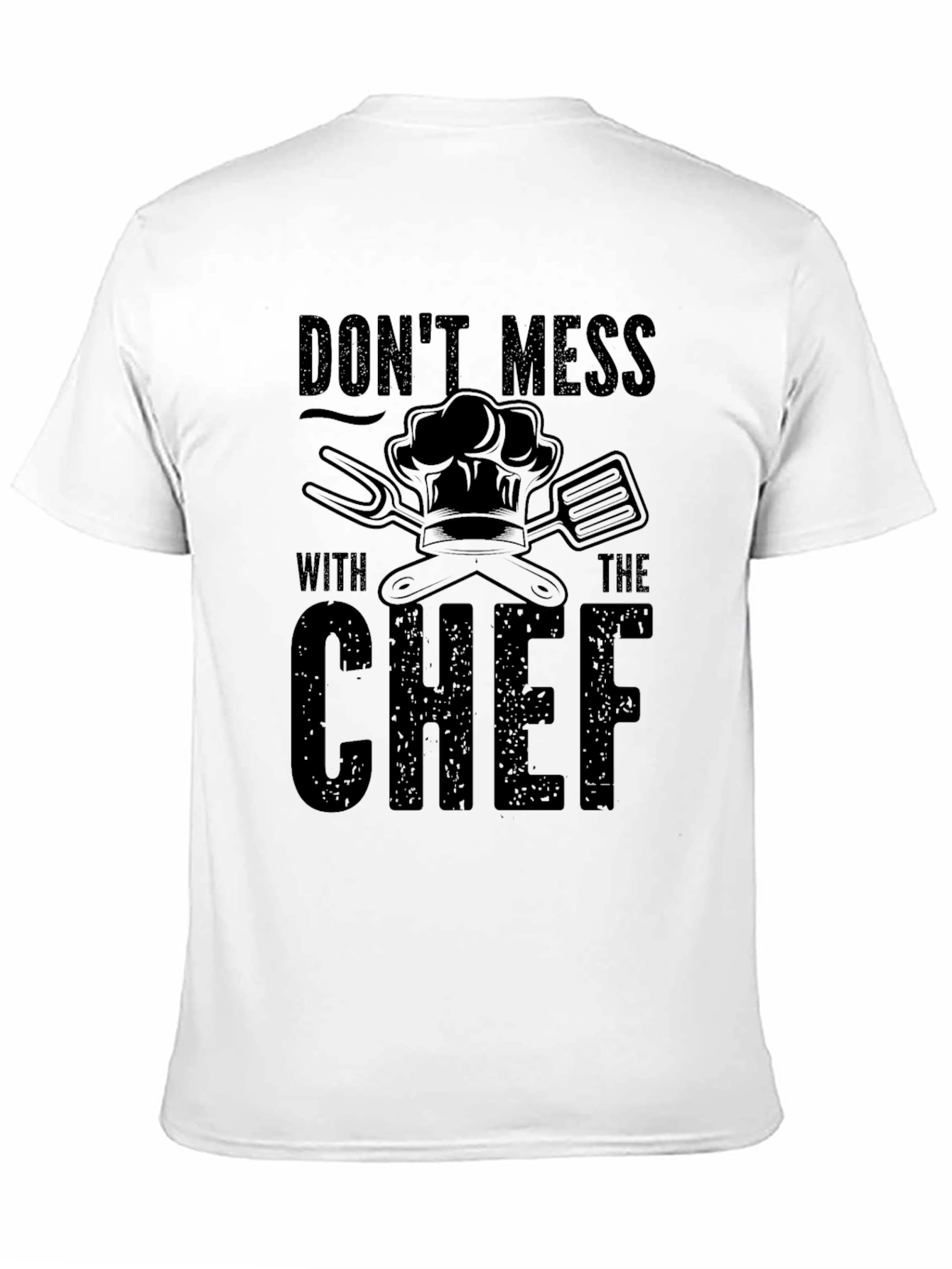 Dont Mess with The Chef Black T-Shirt