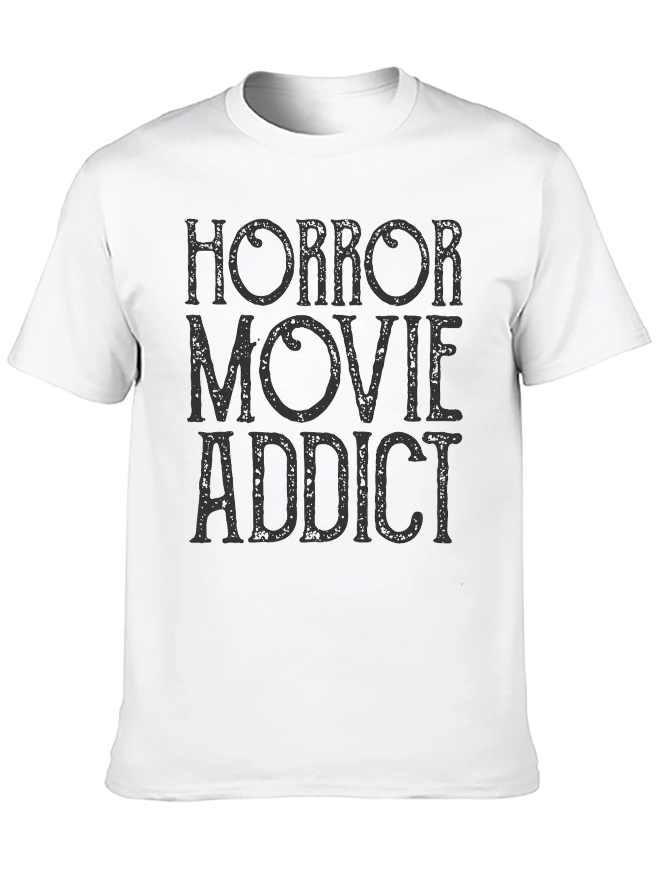 Horror Movie Addict T-Shirt