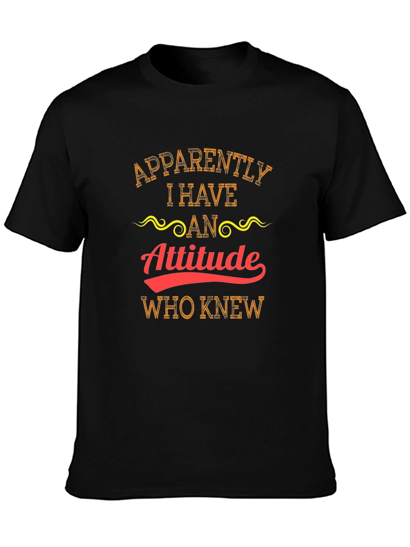 Attitude T-Shirt - Funny Graphic Tee