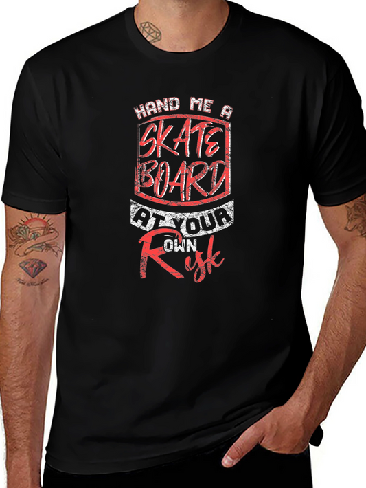 Hand Me A Skateboard T-Shirt