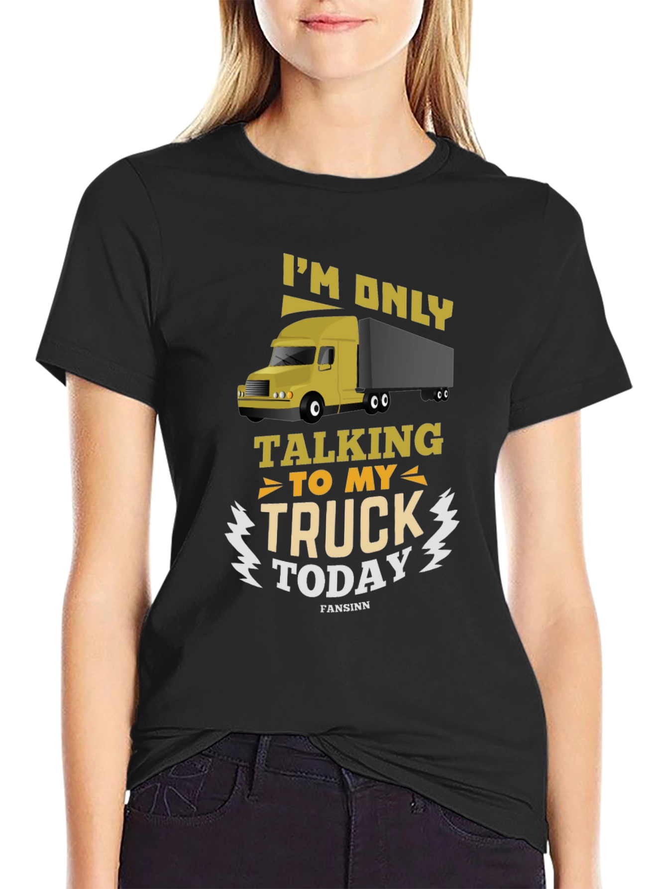 Truckers Talking to My Truck Black T-Shirt