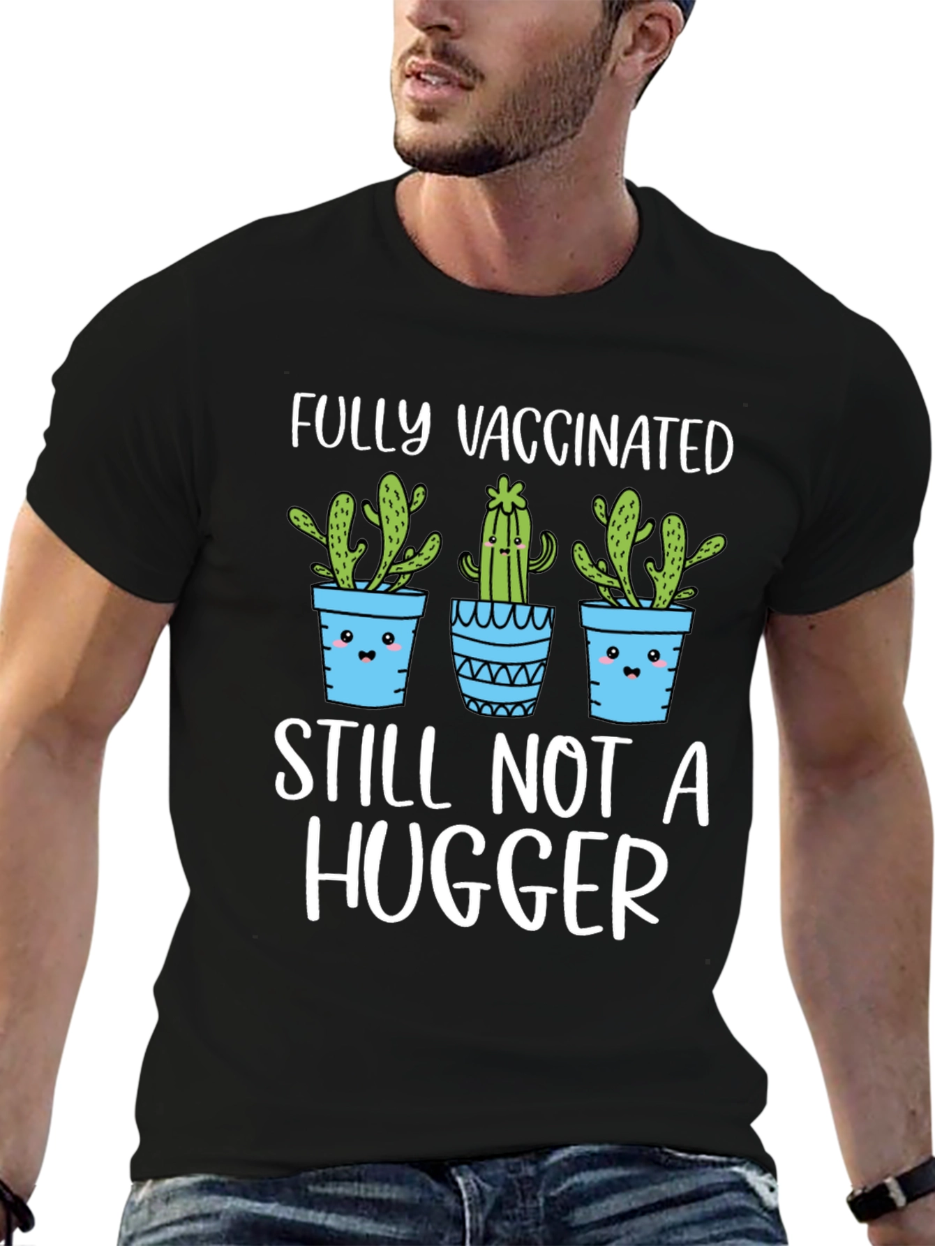 Fully Vaccinated Still Not A Hugger Graphic Tee