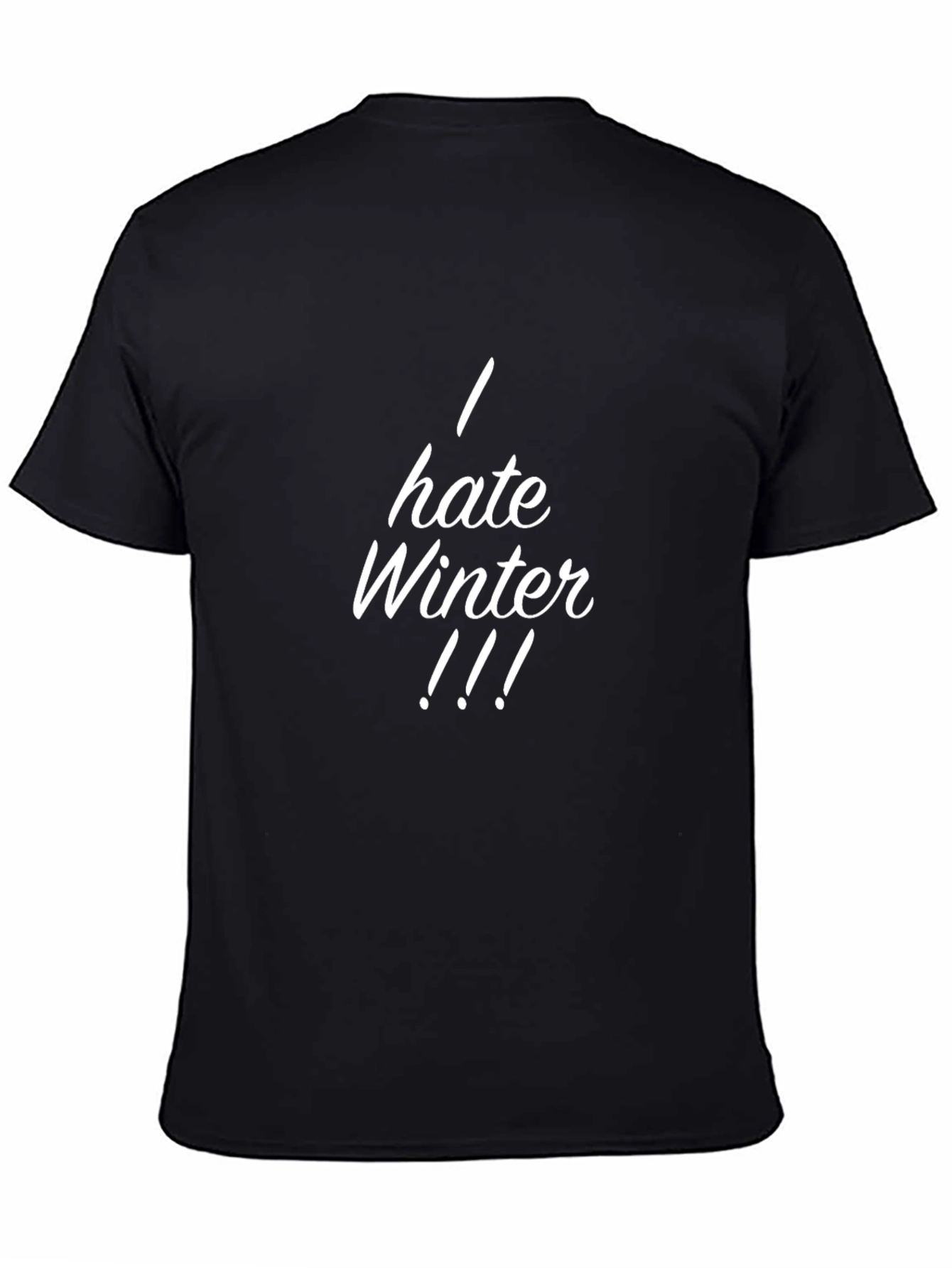 I Hate Winter Black T-Shirt