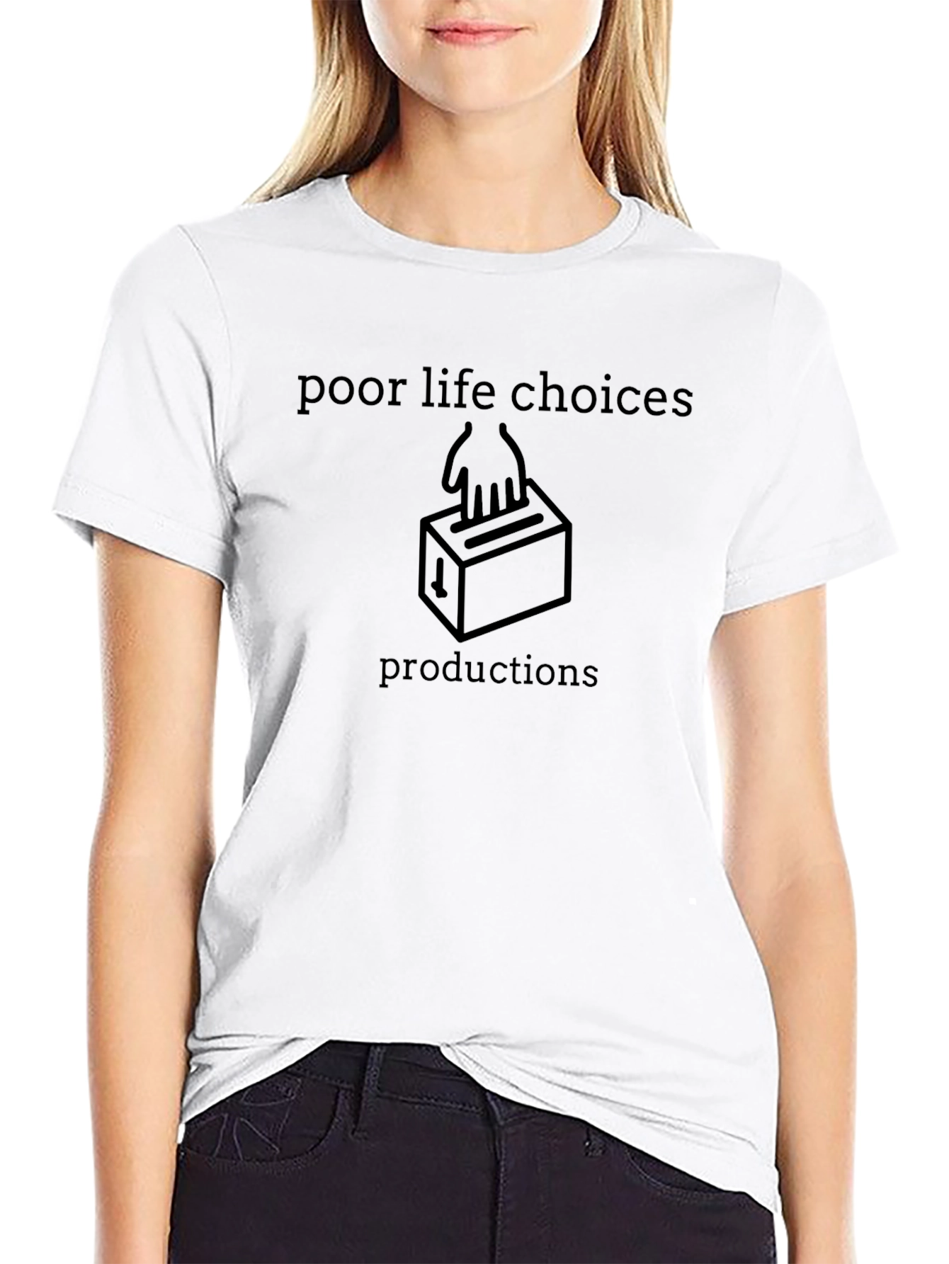 Poor Life Choices T-Shirt