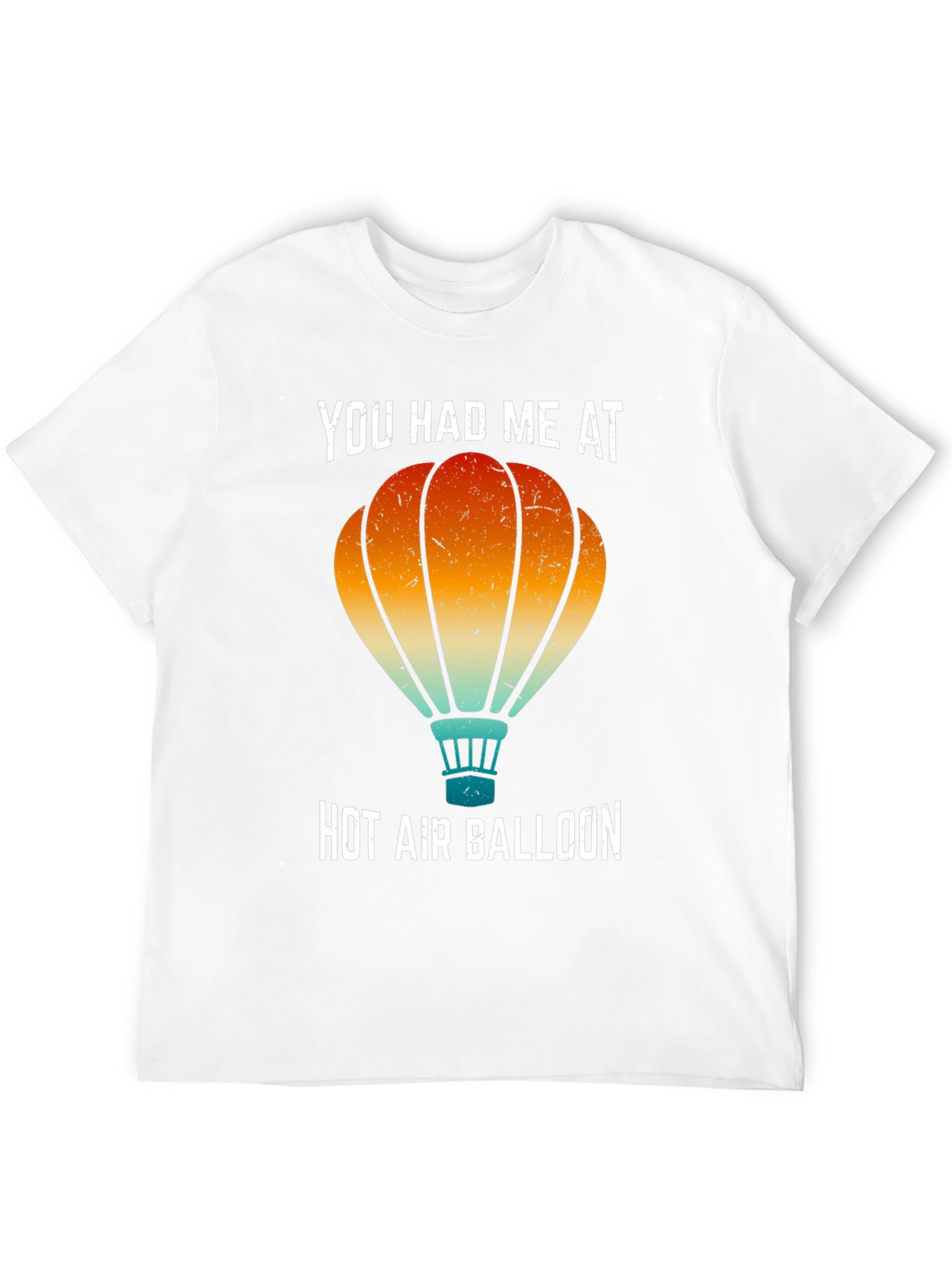 You Had Me At Hot Air Balloon Graphic Tee