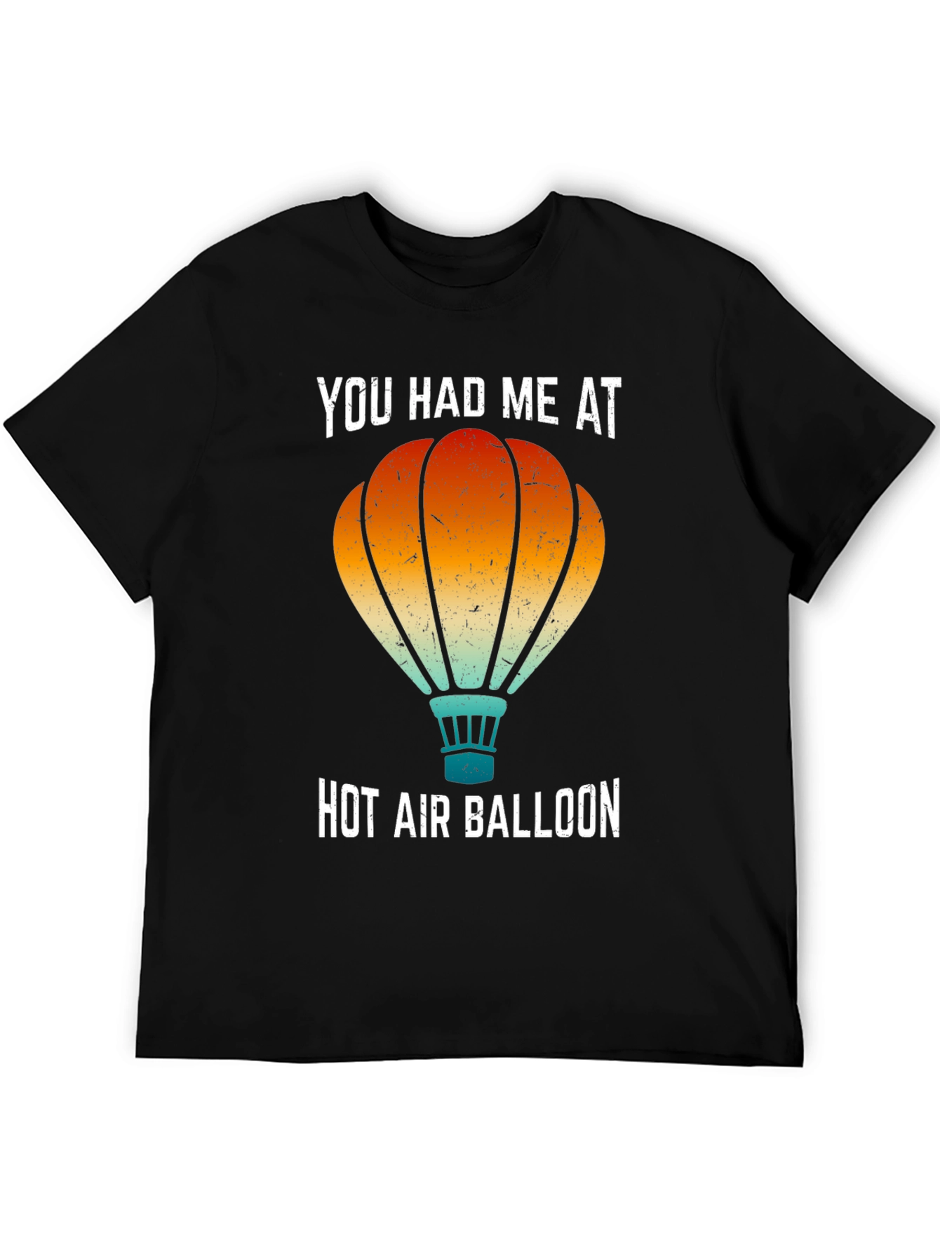 You Had Me At Hot Air Balloon Graphic Tee