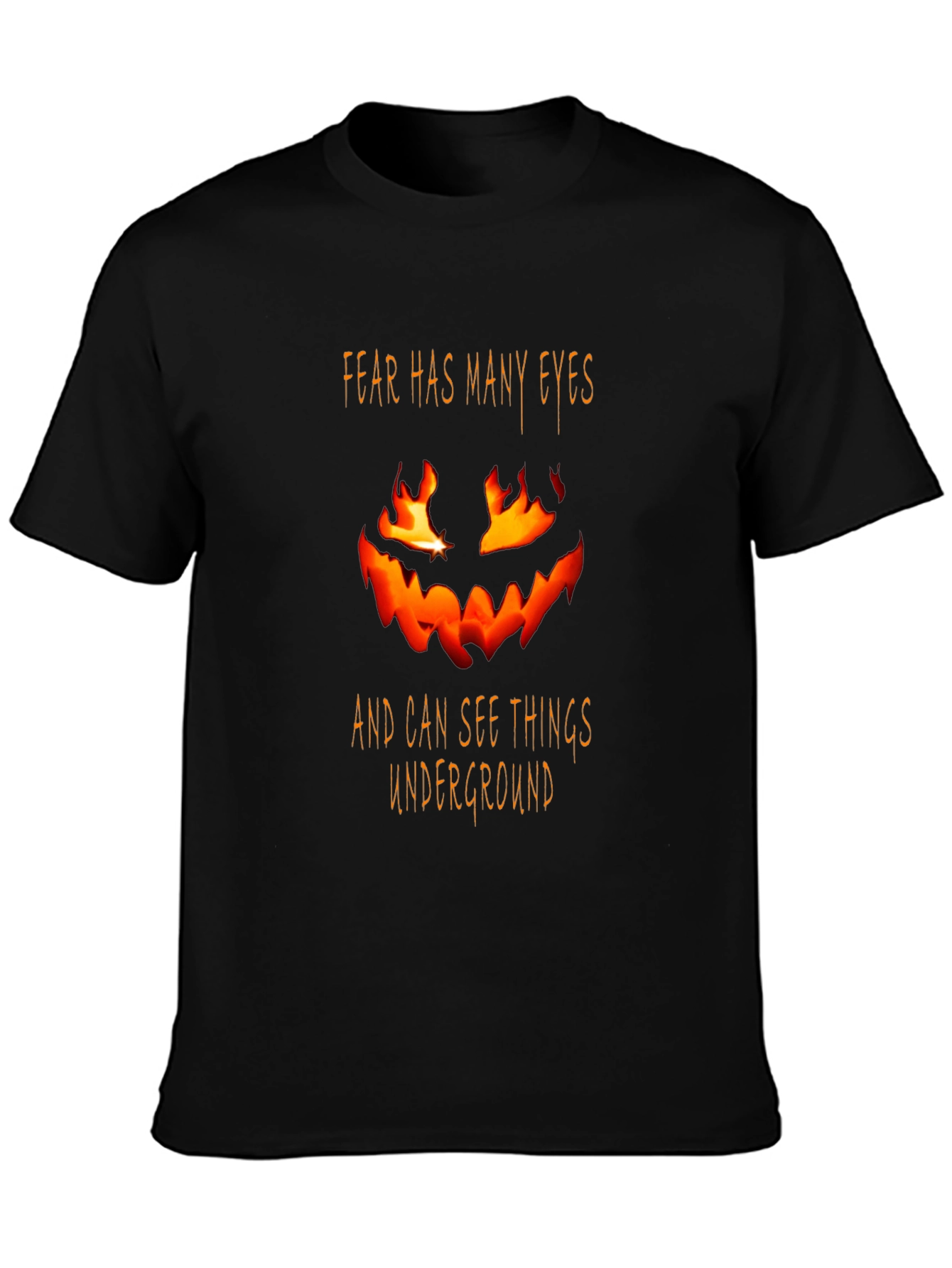Fear Has Many Eyes Black T-Shirt