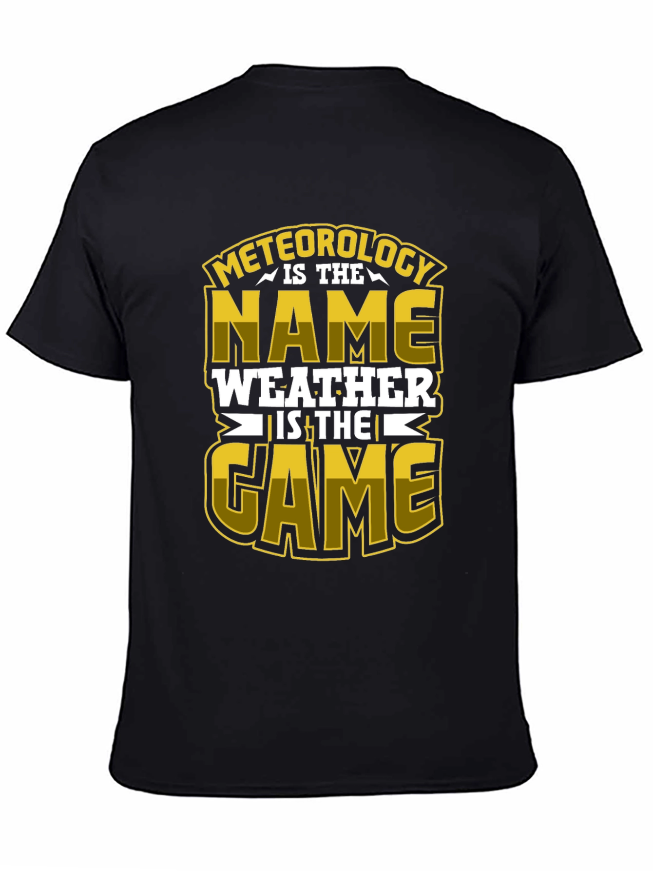 Meteorology T-Shirt - Weather is the Game!