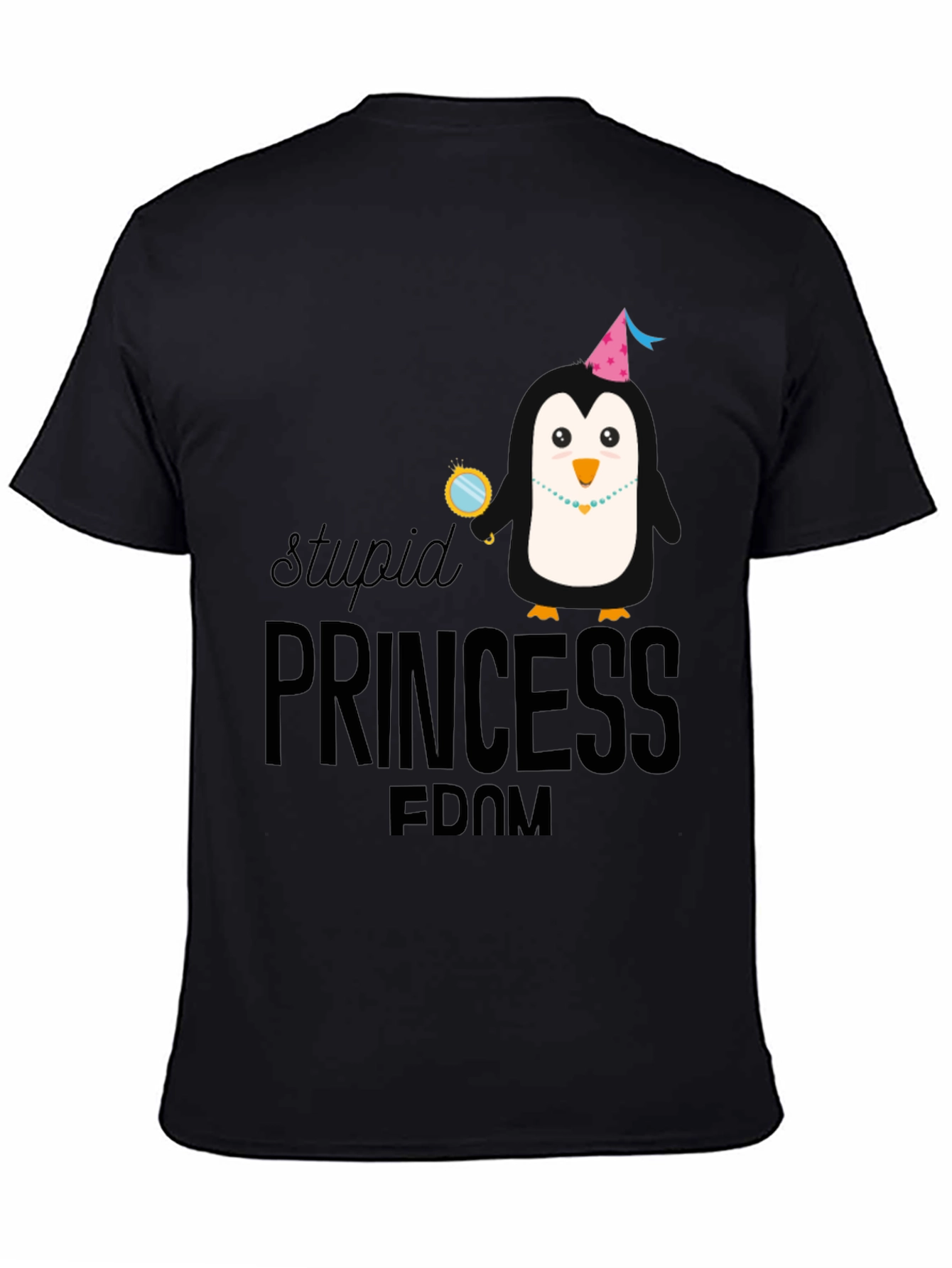 Stupid Princess Penguin T-Shirt