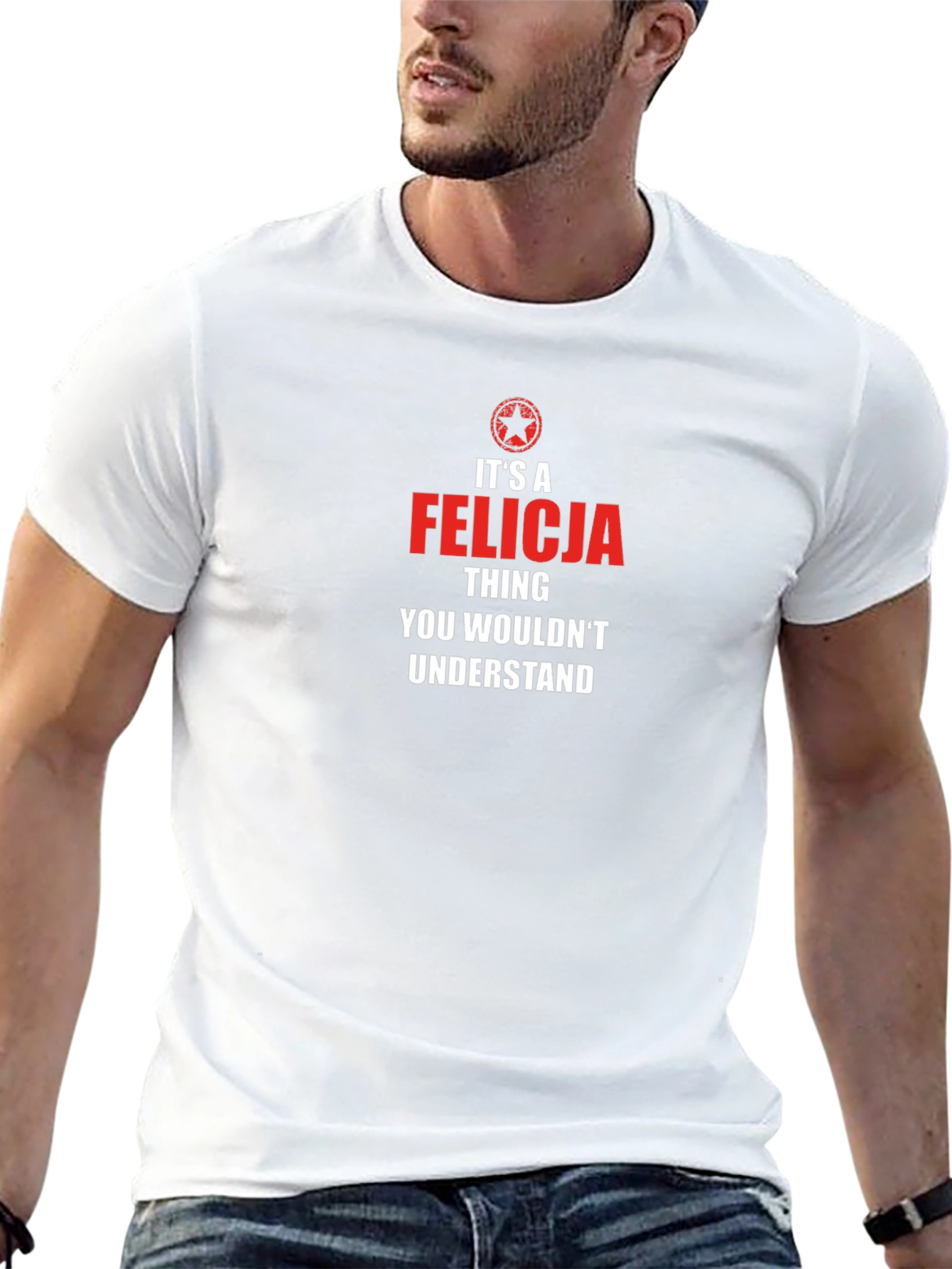 Felicia Thing You Wouldnt Understand T-Shirt