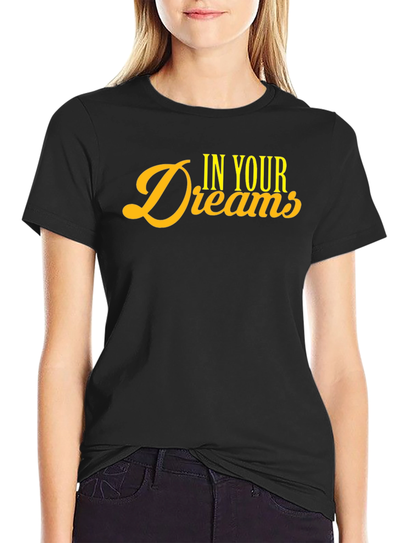 In Your Dreams Black T-Shirt - Trendy Graphic Tee