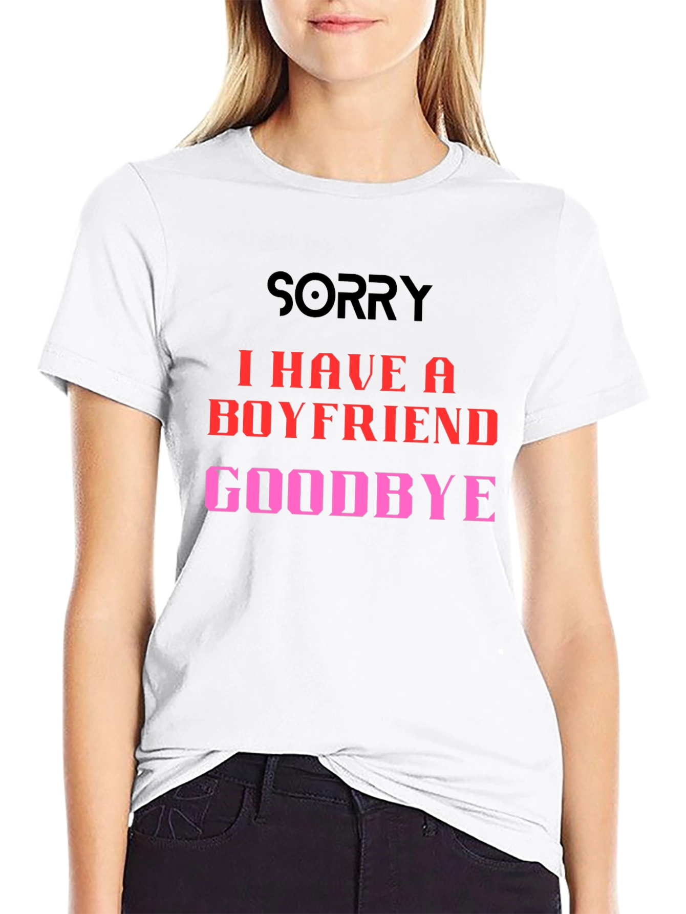 Boyfriend Alert T-Shirt - Sorry Goodbye Slogan