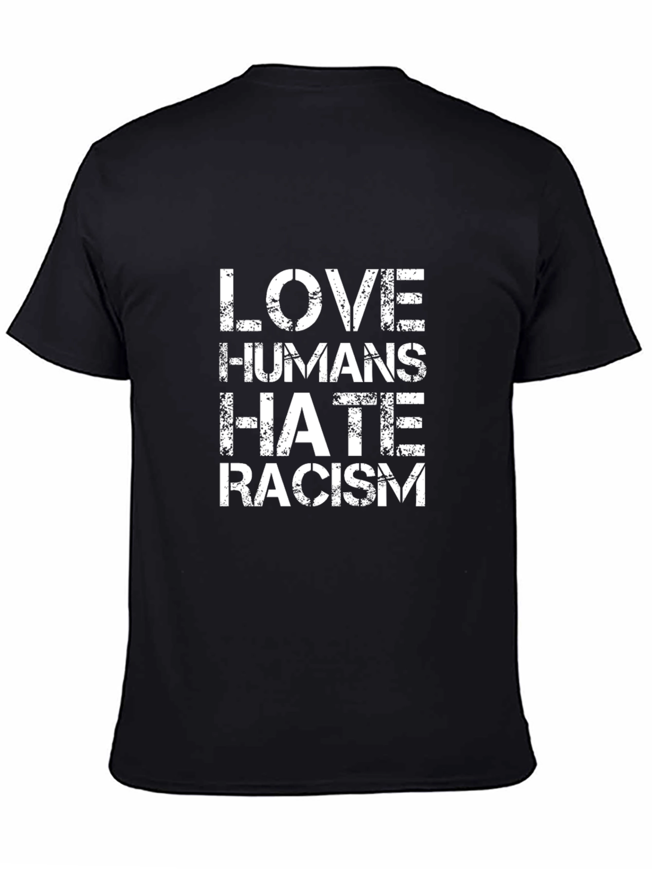 Love Humans Hate Racism T-Shirt - Black
