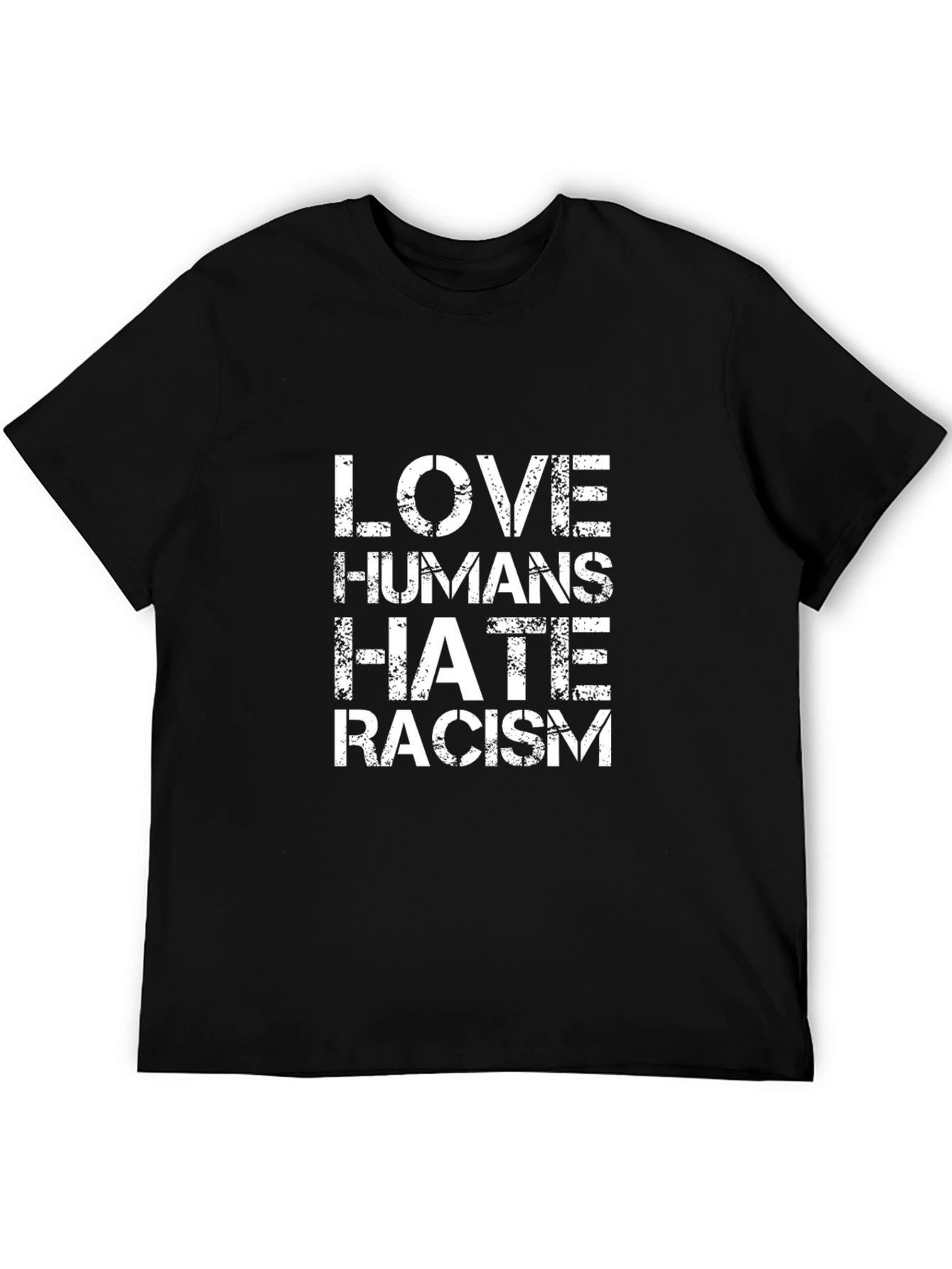 Love Humans Hate Racism T-Shirt - Black