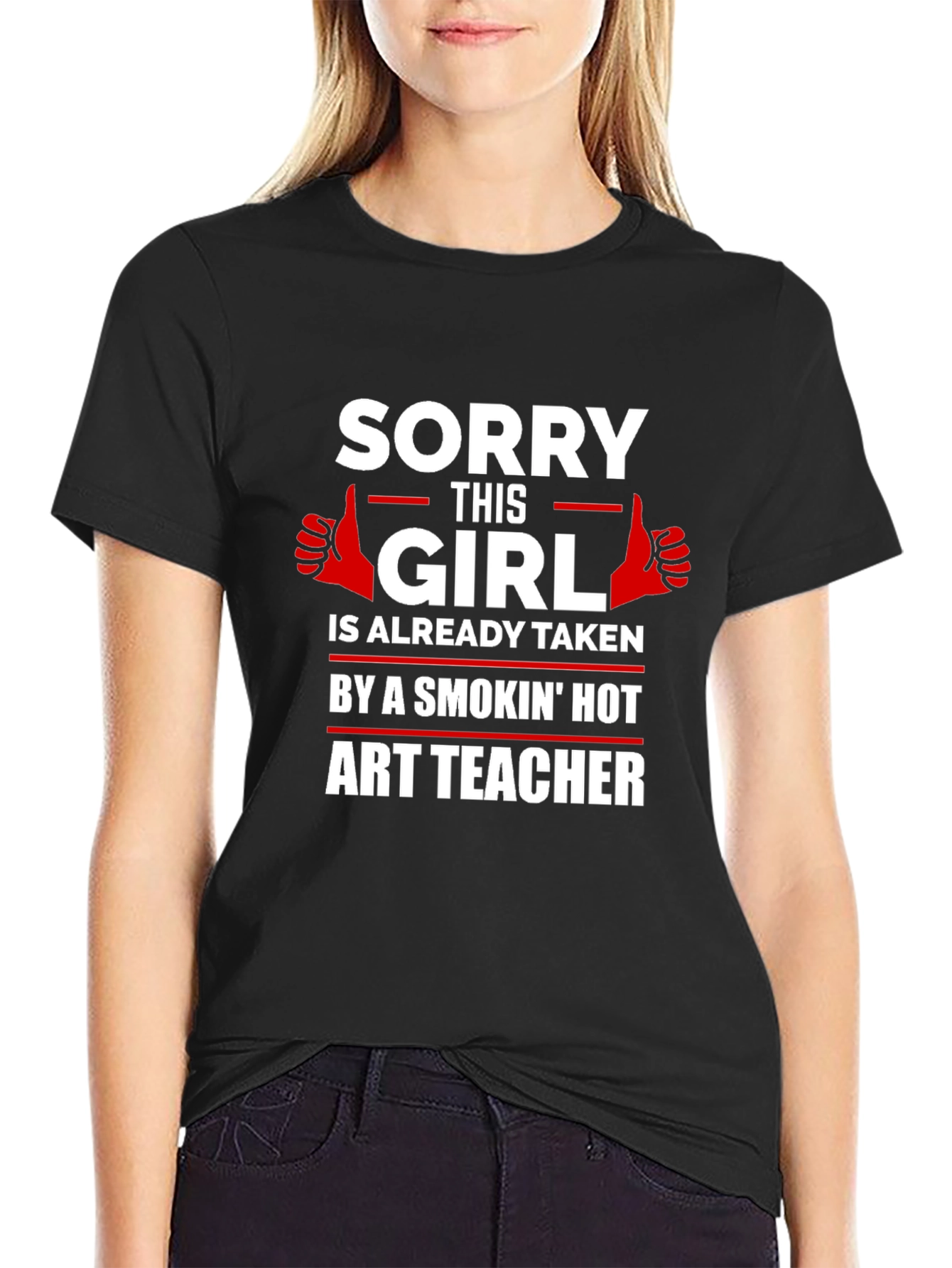 Sorry This Girl Is Taken Art Teacher T-Shirt