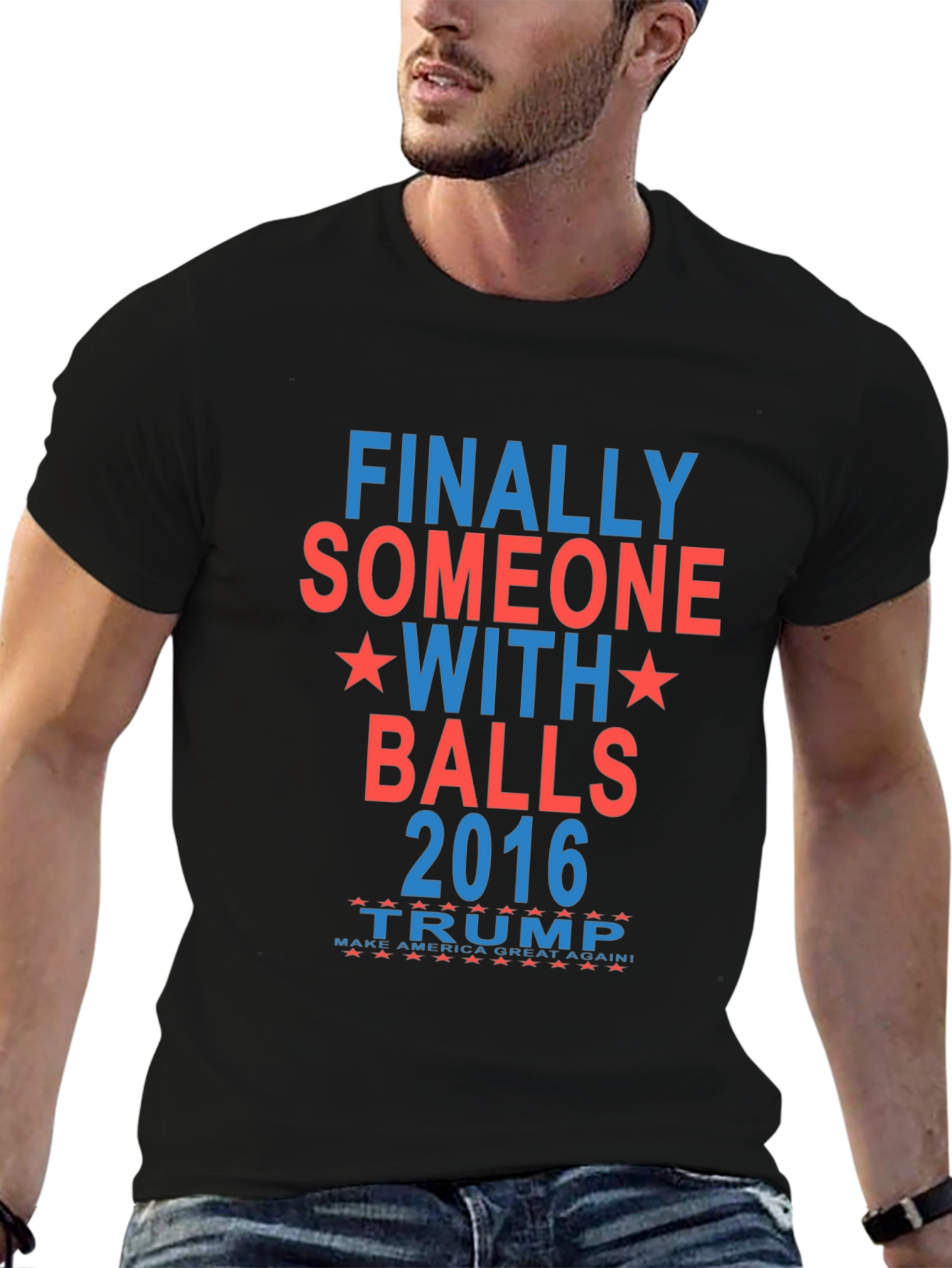 Finally Someone With Balls 2016 Trump T-Shirt