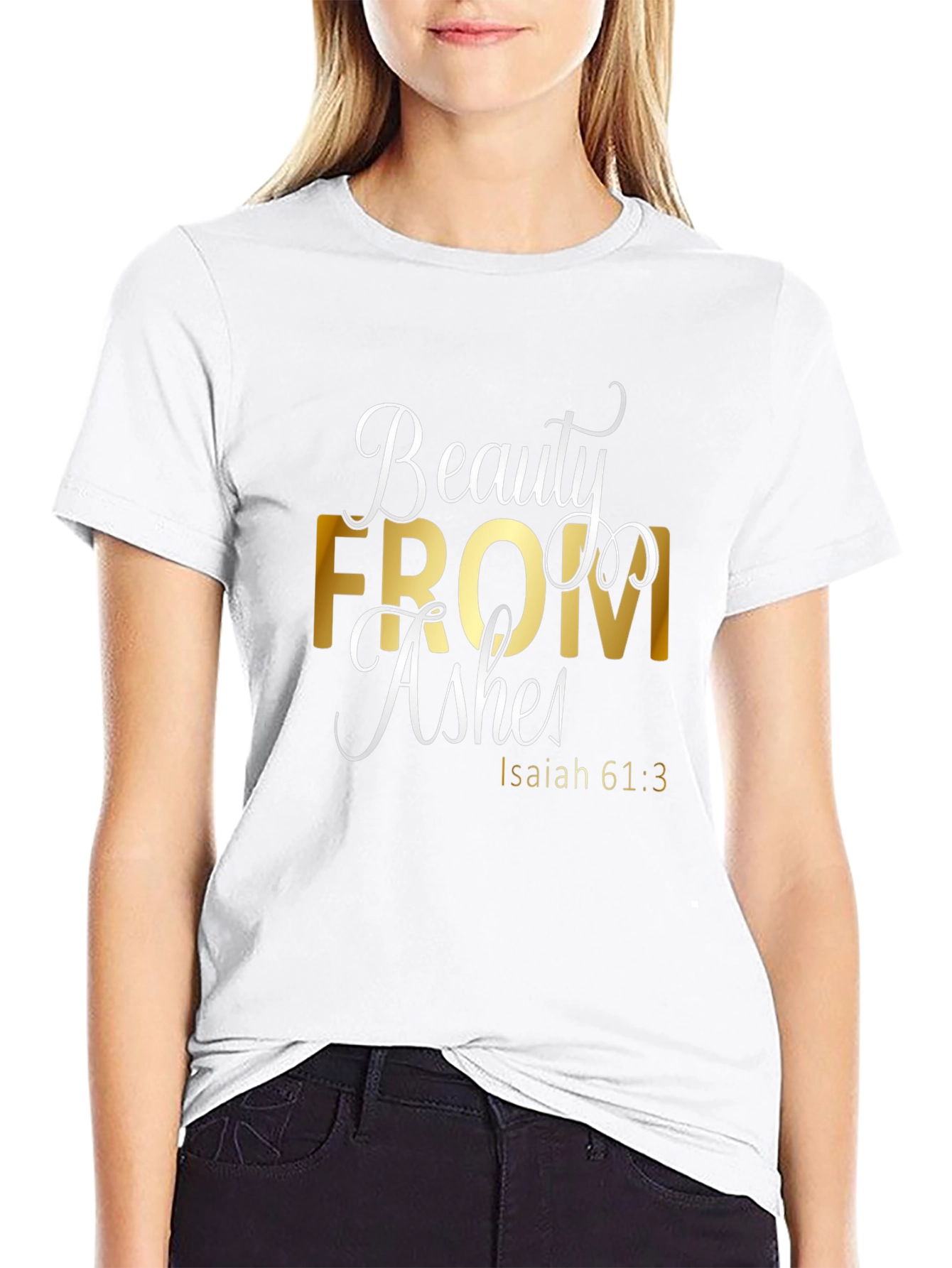 Beauty From Ashes Graphic Tee - Isaiah 61:3