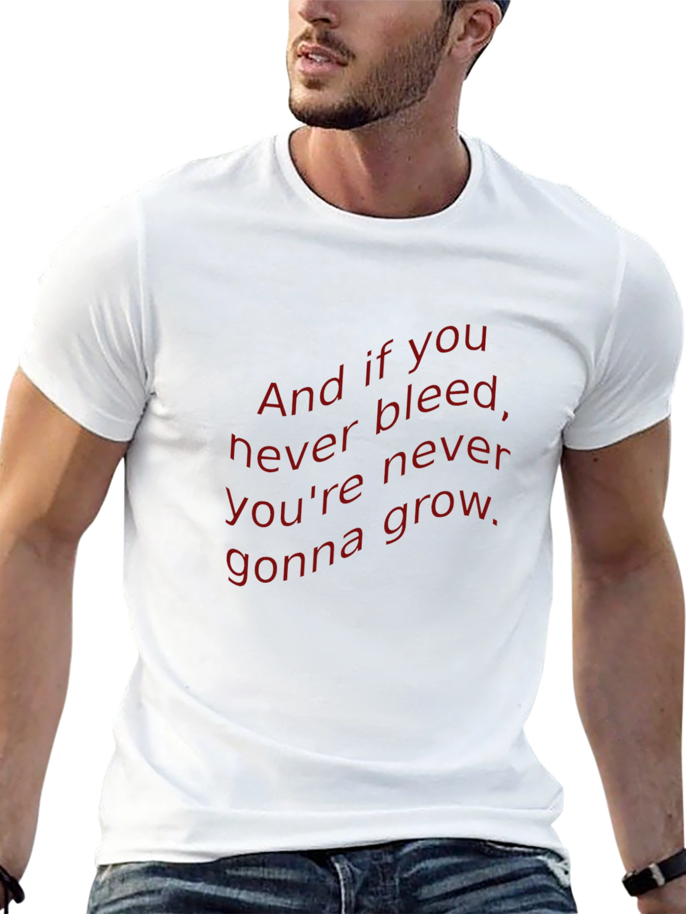 And if You Never Bleed Graphic T-Shirt
