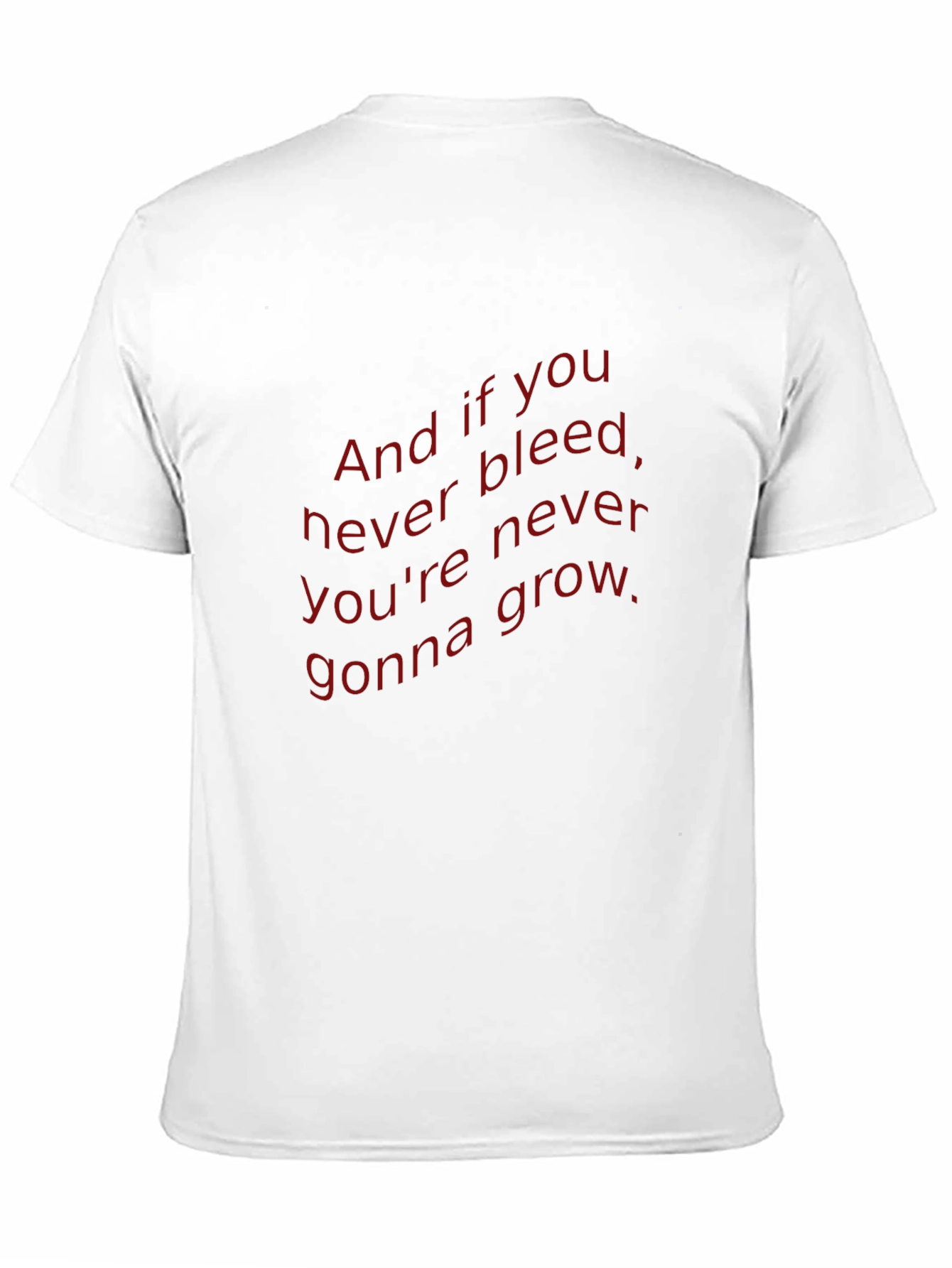 And if You Never Bleed Graphic T-Shirt