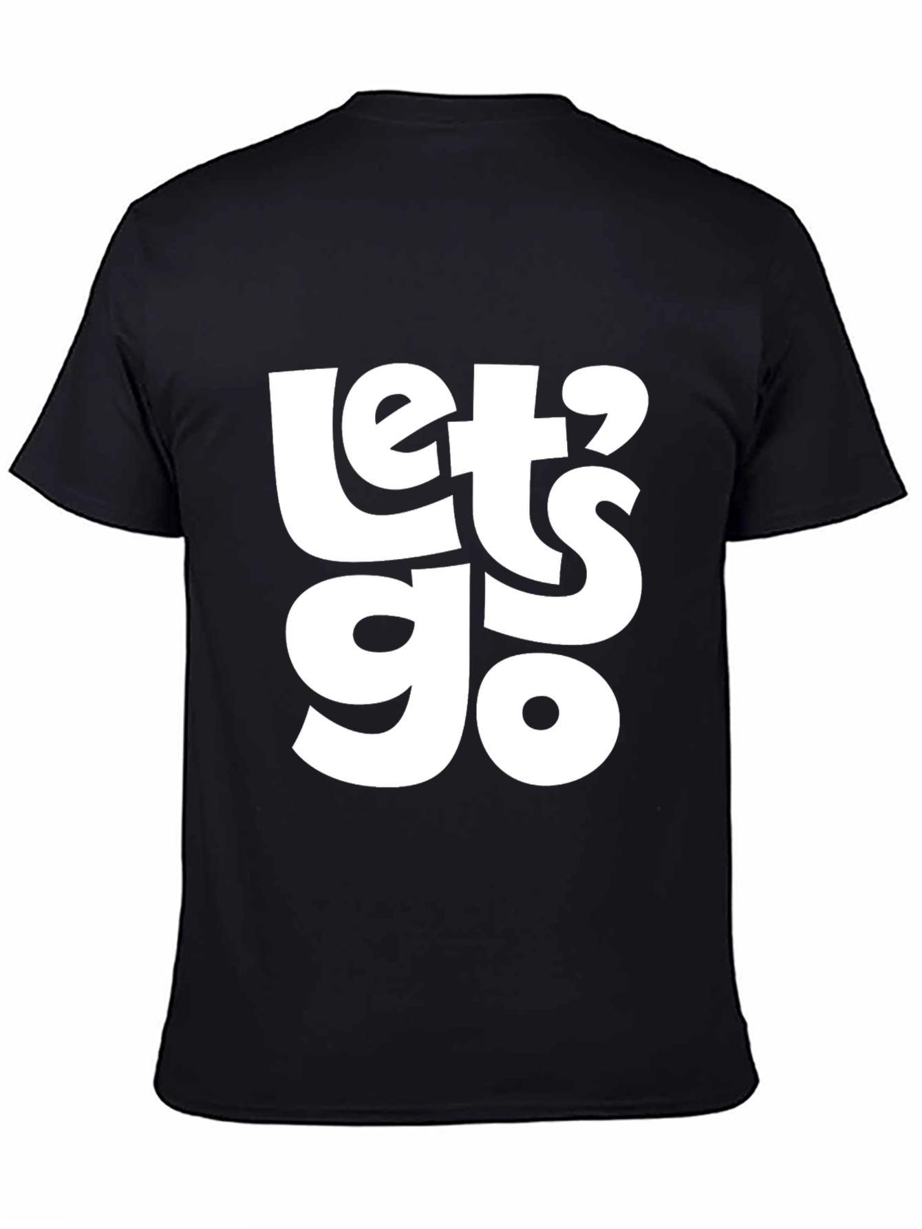 Lets Go Graphic T-Shirt - Casual Black Tee