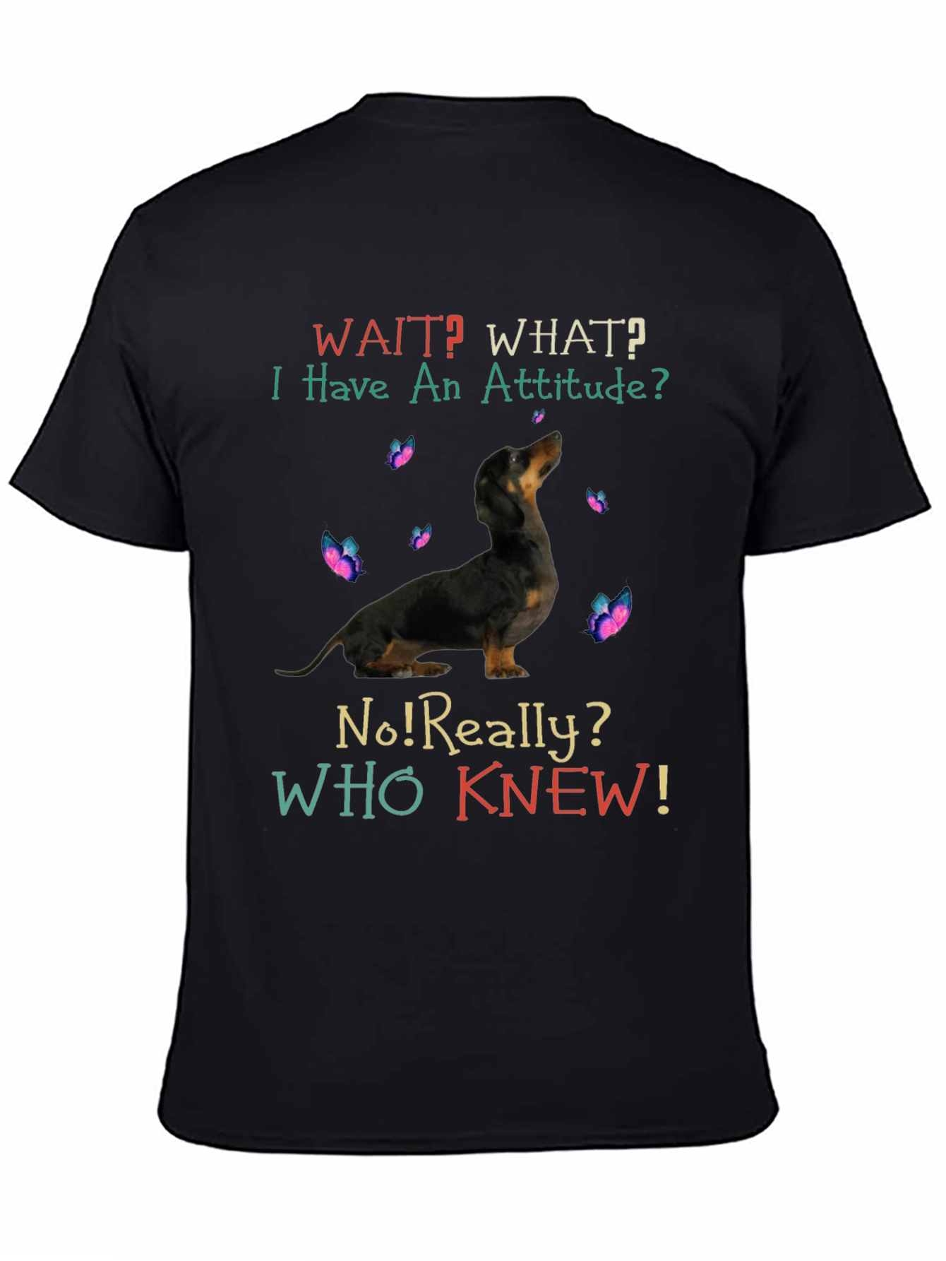 Dog Attitude T-Shirt: Funny Graphic Tee