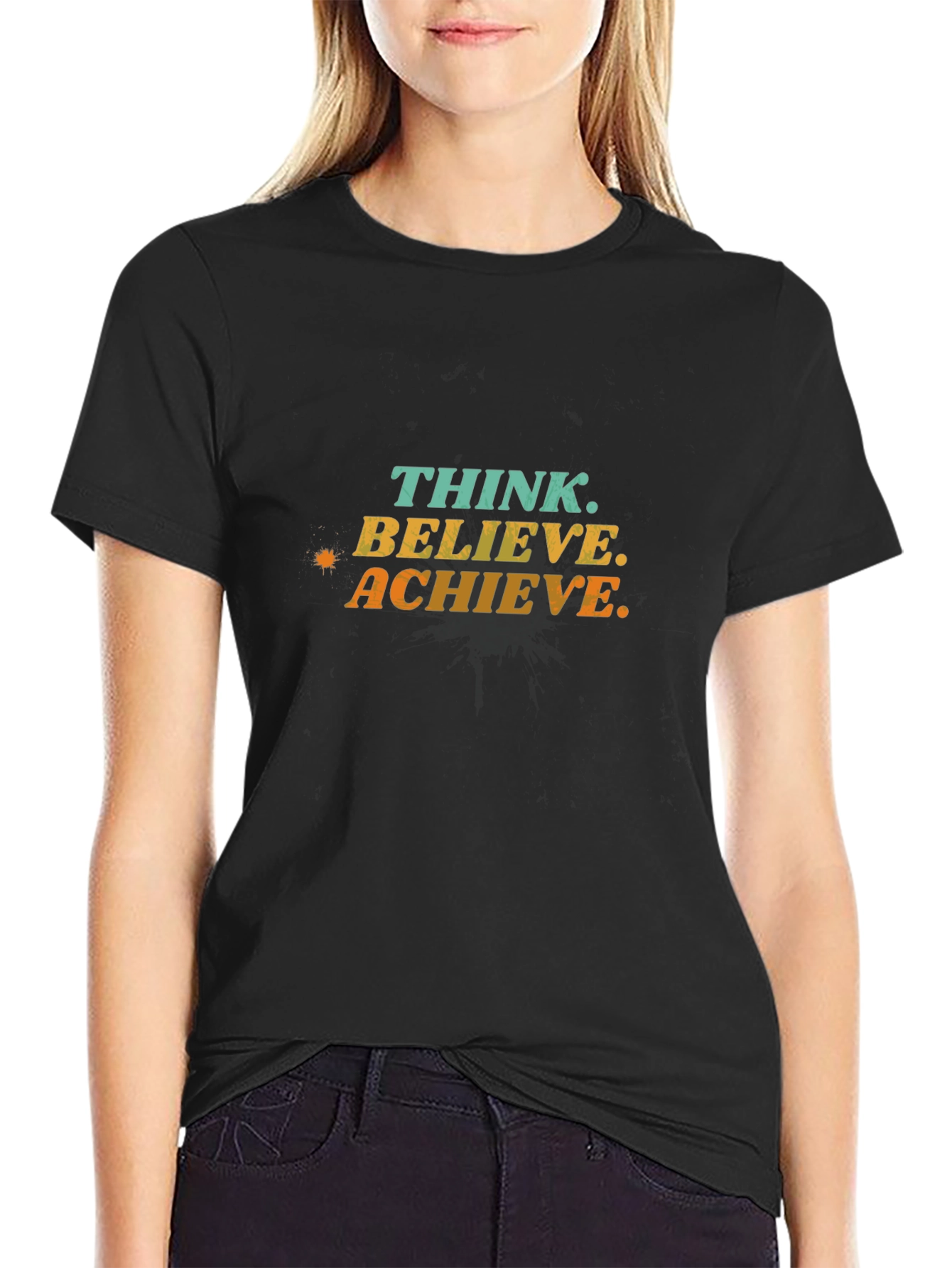 Think Believe Achieve Motivational Graphic T-Shirt