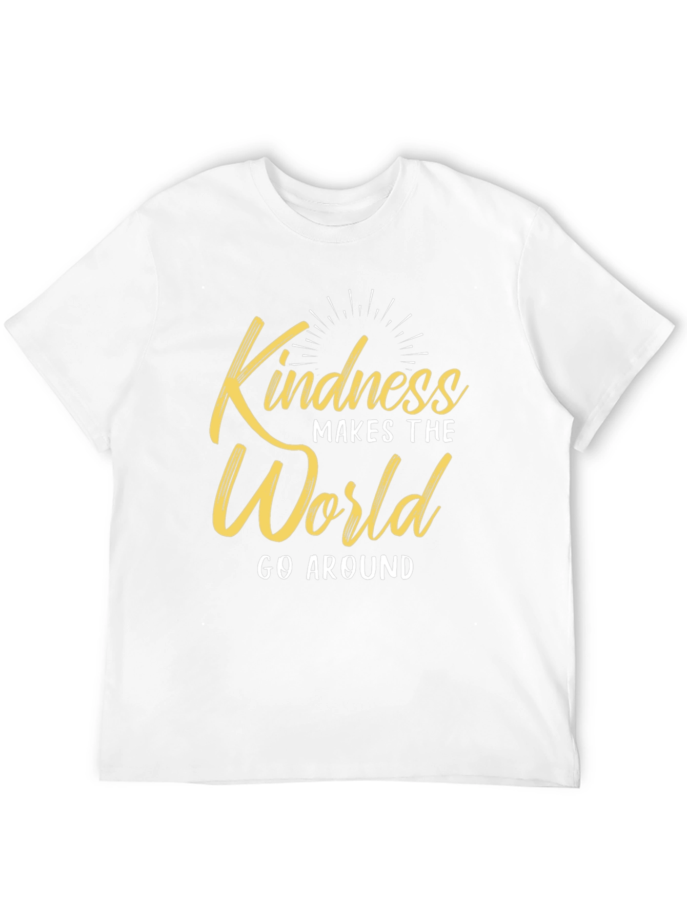 Kindness Makes The World Go Around T-Shirt