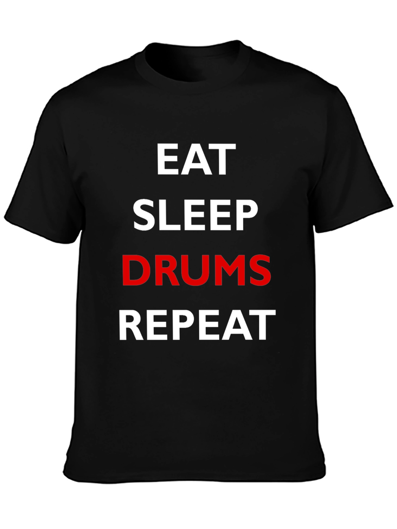 Eat Sleep Drums Repeat Black Graphic T-Shirt
