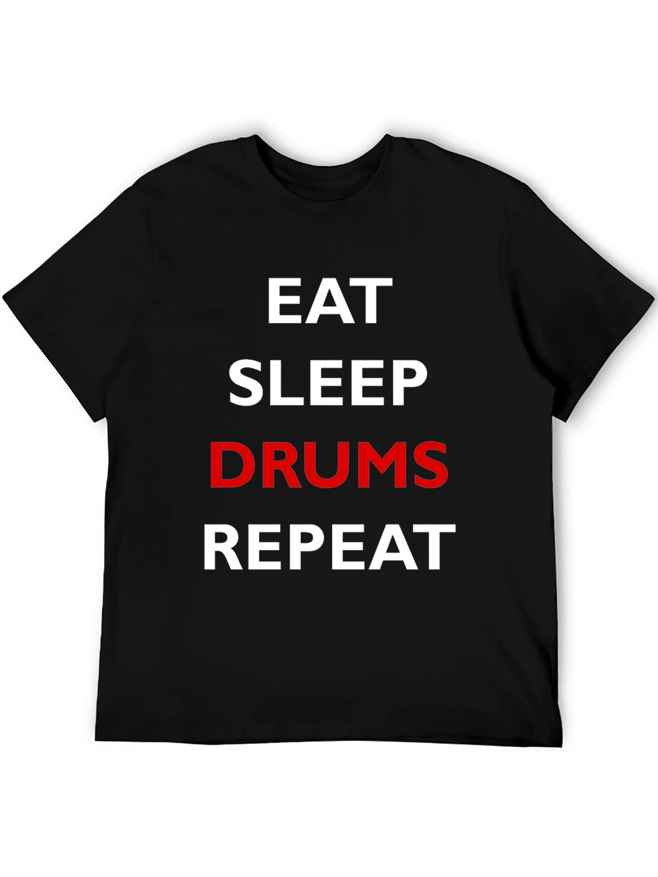 Eat Sleep Drums Repeat Black Graphic T-Shirt