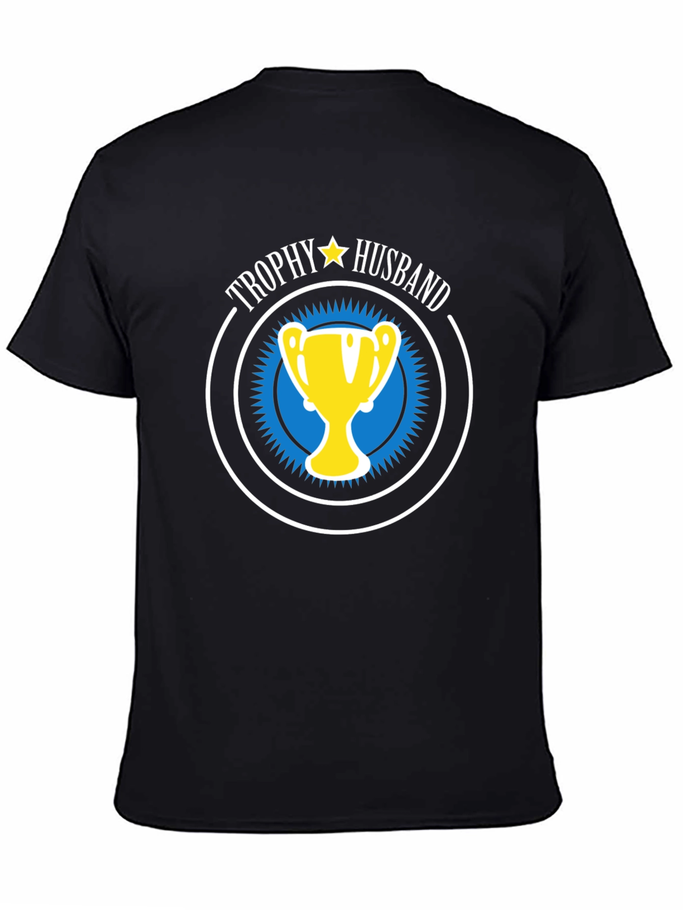 Trophy Husband Graphic Tee - Humorous Husband Gift