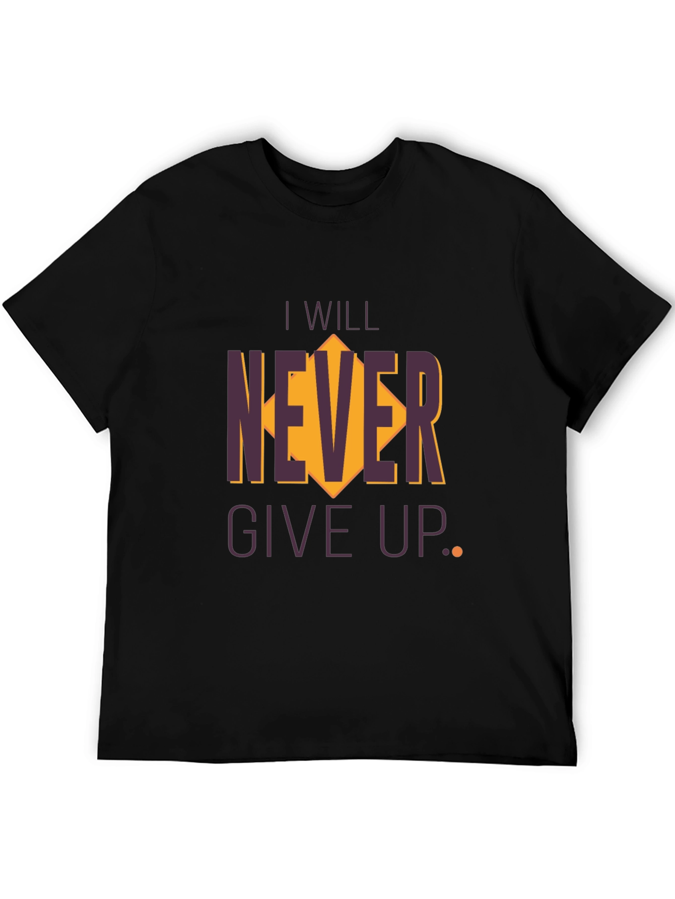 Inspirational Graphic Tee - Never Give Up