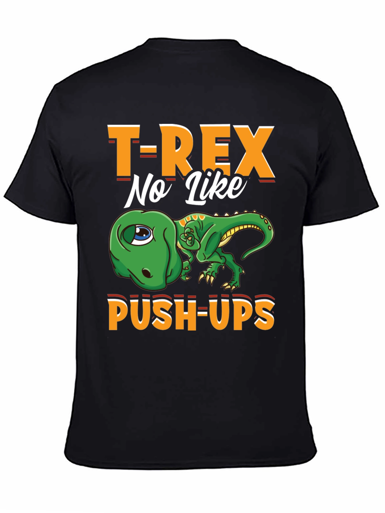 T-Rex No Like Push-Ups Graphic Tee