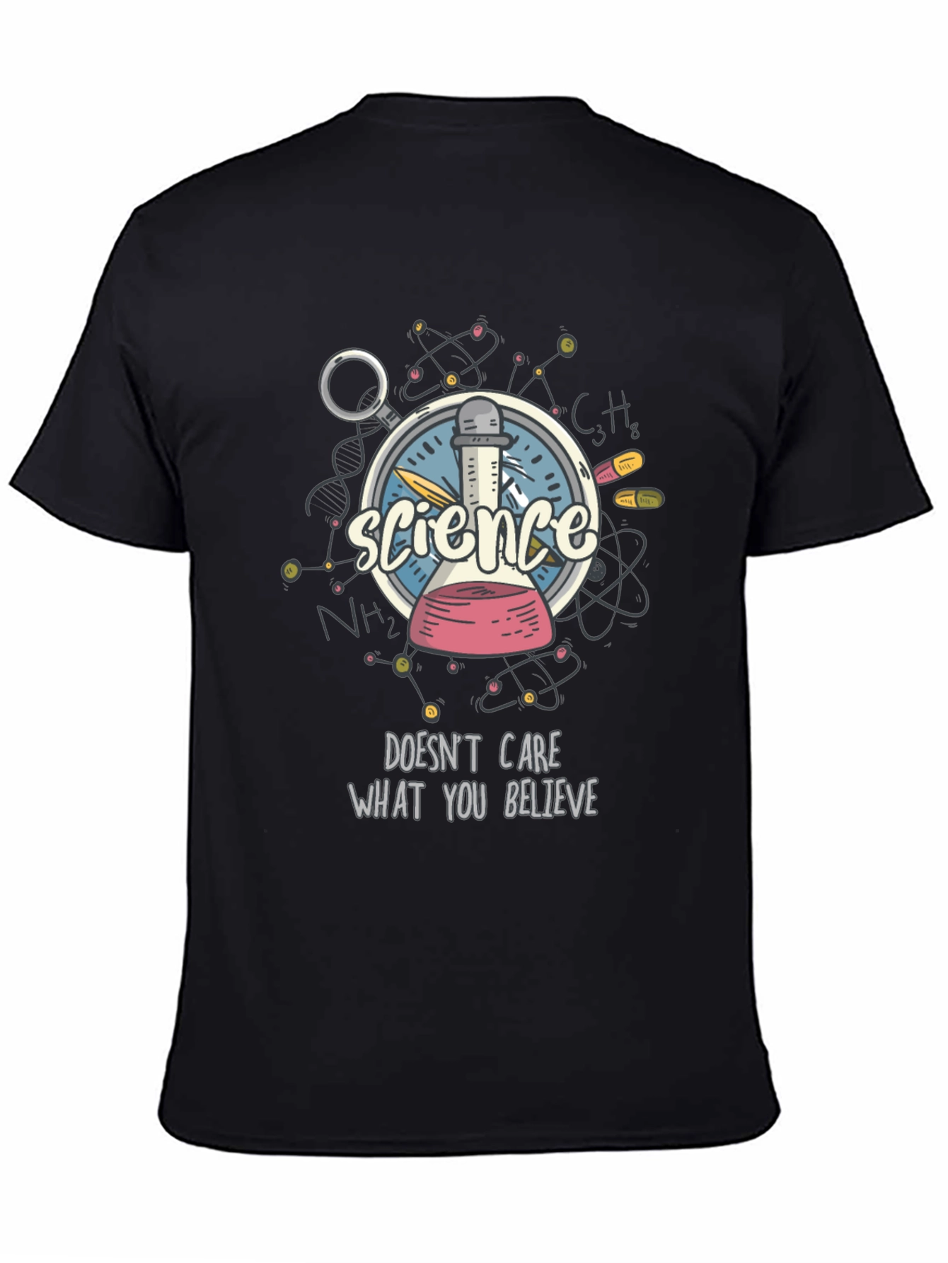 Science Doesnt Care What You Believe T-Shirt