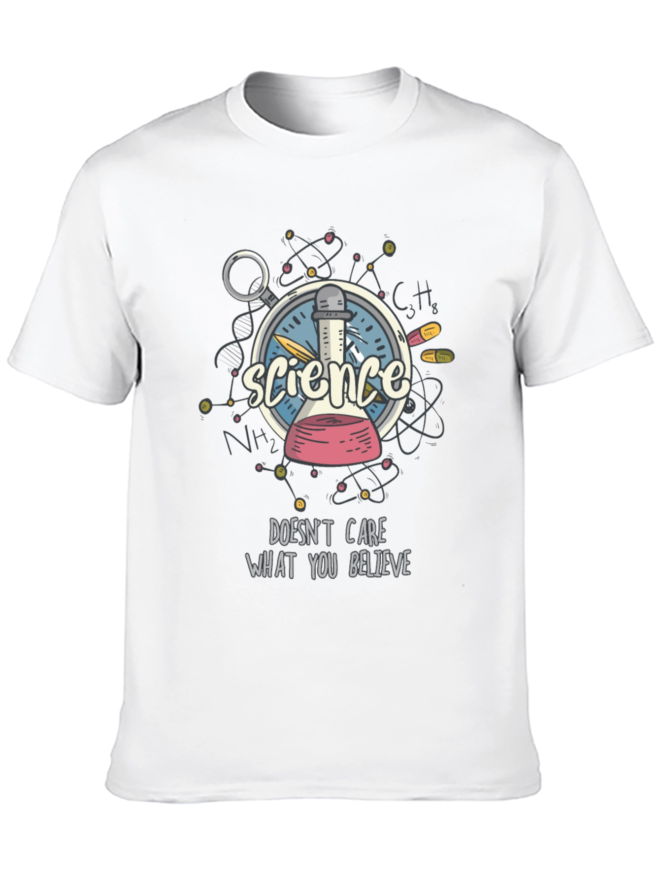 Science Doesnt Care What You Believe T-Shirt